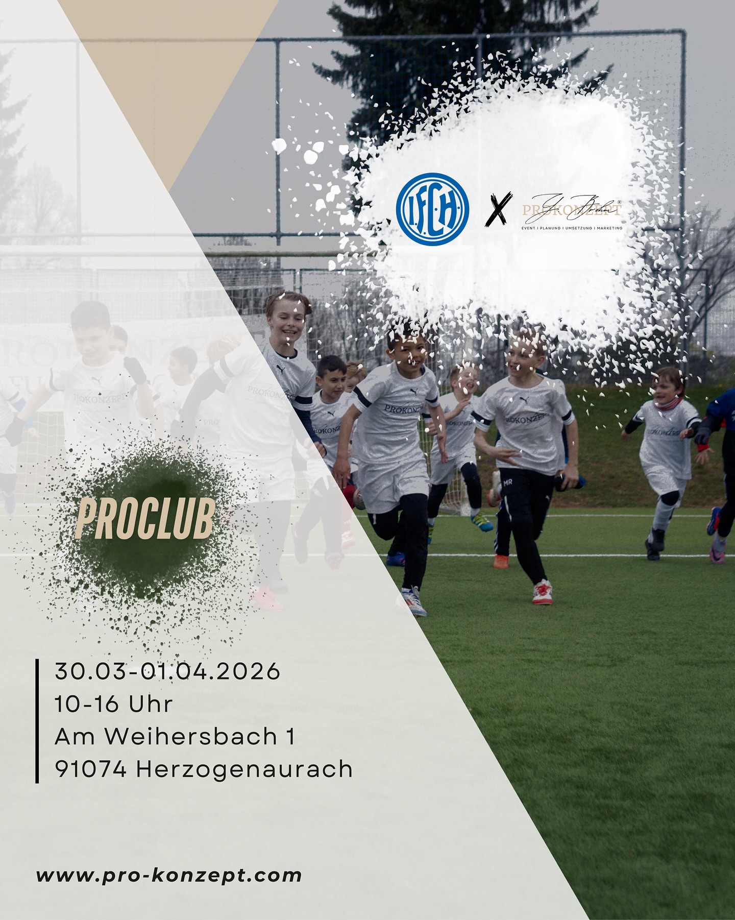 𝙋𝙍𝙊𝘾𝙇𝙐𝘽 Osterferiencamp 2026 ⚽🔥
Das 𝙋𝙍𝙊𝘾𝙇𝙐𝘽 Osterferiencamp geht in die zweite Runde!
Vom 30. März bis 1. April 2026 ist der @prokonzept.proclub wieder beim @fcherzo zu Gast – drei Tage voller Fußball, Spaß und Teamgeist. ⚽🙌
📅 Zeitraum: 30. März bis 1. April 2026
🕙 Uhrzeit: 10:00 bis 16:00 Uhr
📍 Ort: Am Weihersbach 1, 91074 Herzogenaurach
Das Camp richtet sich an Kinder der Jahrgänge 2016 – 2019, die ihre fußballerischen Fähigkeiten verbessern und Freude am gemeinsamen Training haben.
Neben professionellen Trainingseinheiten stehen spannende Übungen, Teamspiele und jede Menge Spaß auf dem Programm. ⚡
🔹 Weitere Informationen & Anmeldung:
📲 www.pro-konzept.com/proclub
🔹 Folgt uns auf den Socials:
📸 @pro.konzept | @prokonzept.proclub
#Proclub #Ostercamp2026 #Fußballcamp #Herzogenaurach #Kinderfußball #Osterferien2026 #Fußballtraining #SportfürKinder #BewegungundSpaß #Nachwuchstalente #Teamgeist #Fußballliebe #EventPlanning #EventDesign #EventManagement #EventPlanner #EventLife #InspireEvents #EventInspo #CorporateEvents #EventProduction #LiveEvents