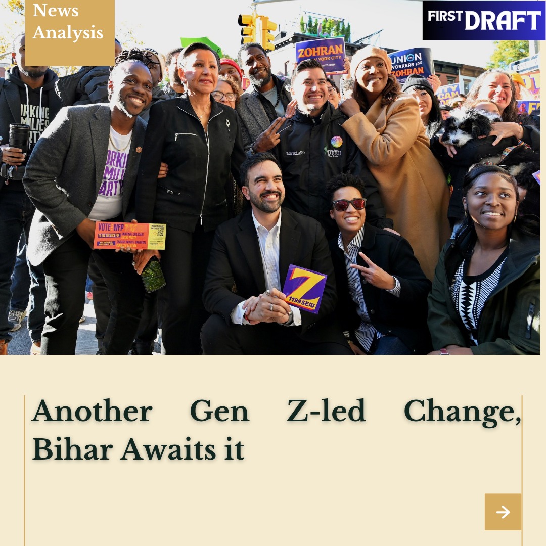FIRST DRAFT | News Analysis
Another Gen Z-led Change, Bihar Awaits it
The win of New York Mayor's chair by Indian-American Zohran Mamdani with the support of the City's Gen Z has a loud and clear message for Bihar's voters-- to vote for a change for new trajectory of growth in the state. Mandani mobilised the people who wanted to replace the politics of the guard with a new brand one of pro-poor and inclusivity.
Mamdani is just 34 years old. He defied both establishments--Democrats and US President Donald Trump. He started his campaign just six months ago with padyatra and social media outreach. Mamdani brought morality in politics centre stage. His agenda was class-neutral with free public transport and universal child care. #zohranmamdani #newyormayor #US
To Read More www.firstdraftmag.co.in/first-draft-analysis/another-gen-z-led-change%2C-bihar-awaits-it