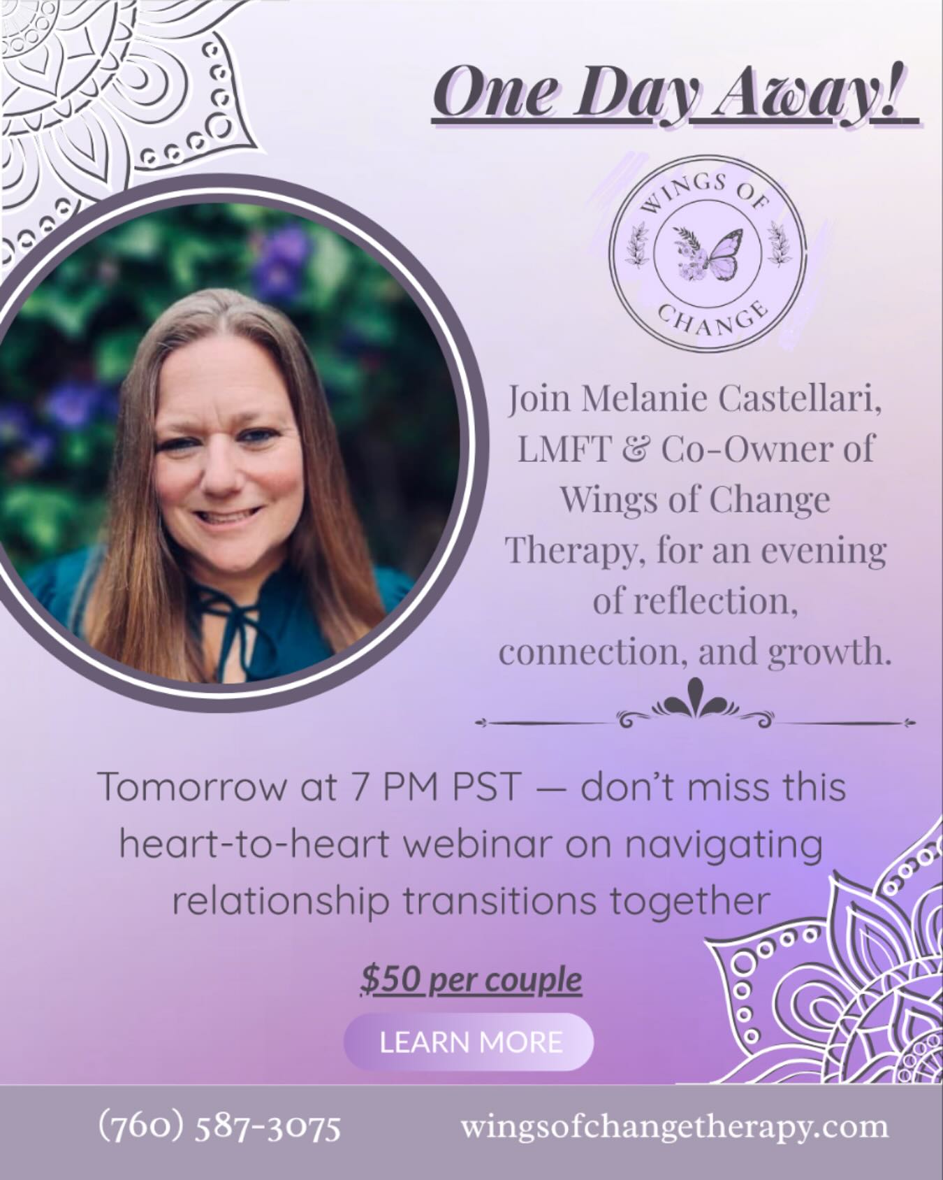 🪷1 DAY AWAY🪷
TRANSITIONS THROUGH RELATIONSHIPS: NAVIGATING CHANGE TOGETHER
Join Melanie Castellari, LMFT & Co-Owner of Wings of Change Therapy, for a warm, insightful evening exploring how to understand and manage evolving partnership dynamics. 💜
Whether you’re navigating new chapters, rediscovering connection, or simply wanting to grow together — this conversation is for you.
🗓️ Tomorrow | November 7th, 2025 | 7:00 PM (PST)
💻 Virtual Event – join from anywhere
🔗 Don’t miss your chance to connect, reflect, and reignite your relationship.
👉 Reserve your spot now!
🌐 www.wingsofchangetherapy.com
#relationshipwellness #couplestherapy #loveandgrowth #navigatingchangetogether #WingsOfChangeTherapY