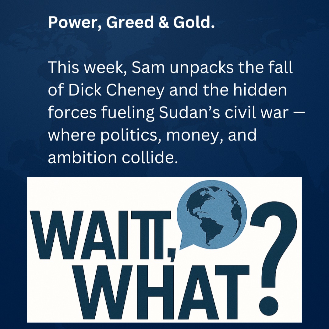 Power. Greed. Gold.
This week, Sam Waitt traces two very different wars — one fought in Washington’s corridors of power, the other in Sudan’s streets.
From Dick Cheney’s shadowed legacy to the UAE’s quiet role in Africa’s gold rush, it’s a look at how ambition shapes the world we live in.
🔗 Read the full piece on WaittWhat.com (link in bio).
#geopolitics #foreignpolicy #worldnews #WaittWhat #Sudan #IraqWar