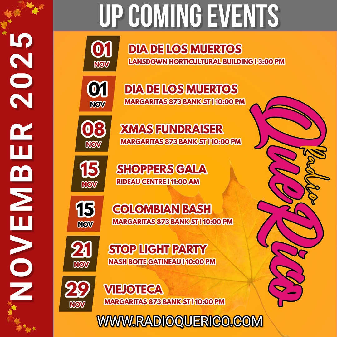 Este Mes de Noviembre llega cargado de Eventos!!!
1. Dia de Los Muertos en el @horticulturalbuildingLansdowne
1. Official Dia De Los Muertos After Party
@margaritasottawa
8. Xmas kickoff to the 3rd Annual Christmas Hamper Fundraiser @margaritasottawa
15. Shoppers Gala @cfrideaucentre
15.Colombian Bash @margaritasottawa
21. Stop Light Party @nashvillequebec
29. Veijoteca @margaritasottawa
Ven y vive con la emisora que te pone a bailar!!!
#radioquerico #bailamos #díadelosmuertos #colombianos #singlesparty #viejoteca #rumba #guaro #amor #sinparar