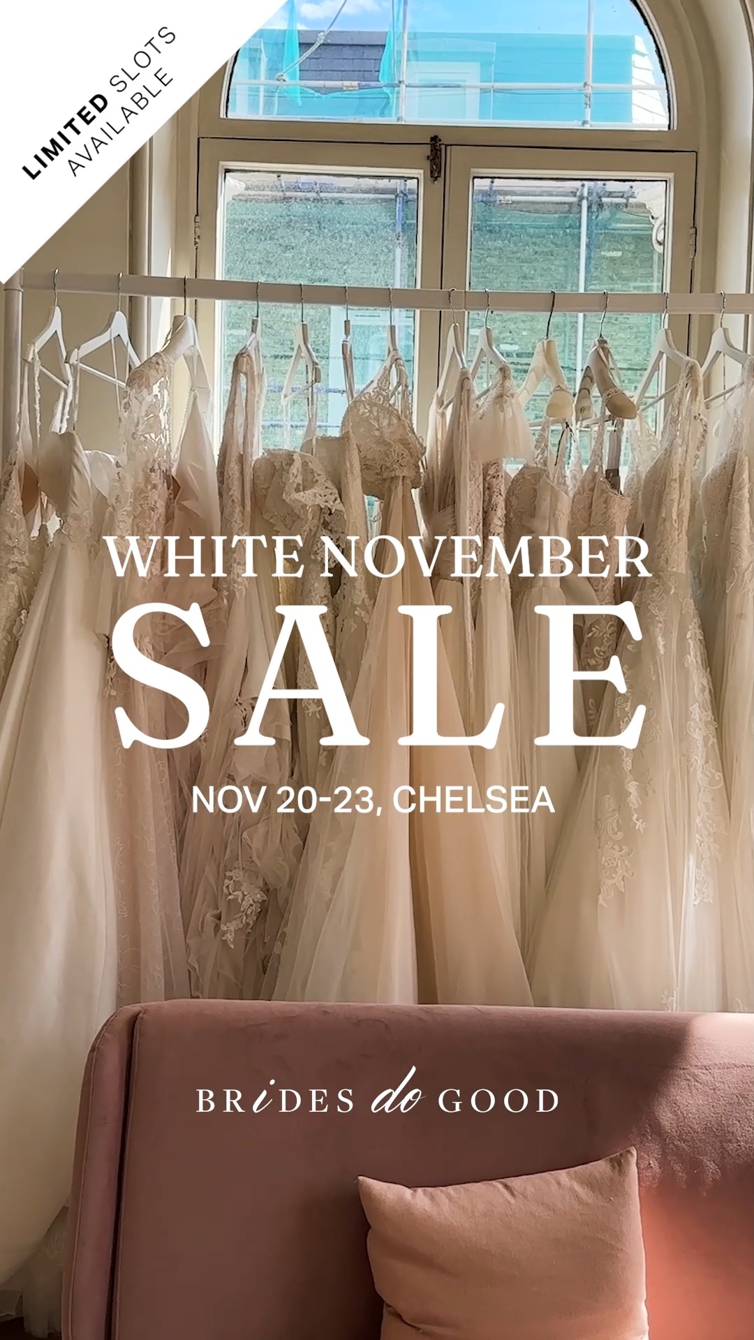 White November 2025 - Mark Your Calendar! Nov 20-23 at our Chelsea boutique. 200+ designer gowns on sale, prices starting from £300. It's the bridal sale of the year. Appointments available for four days only.