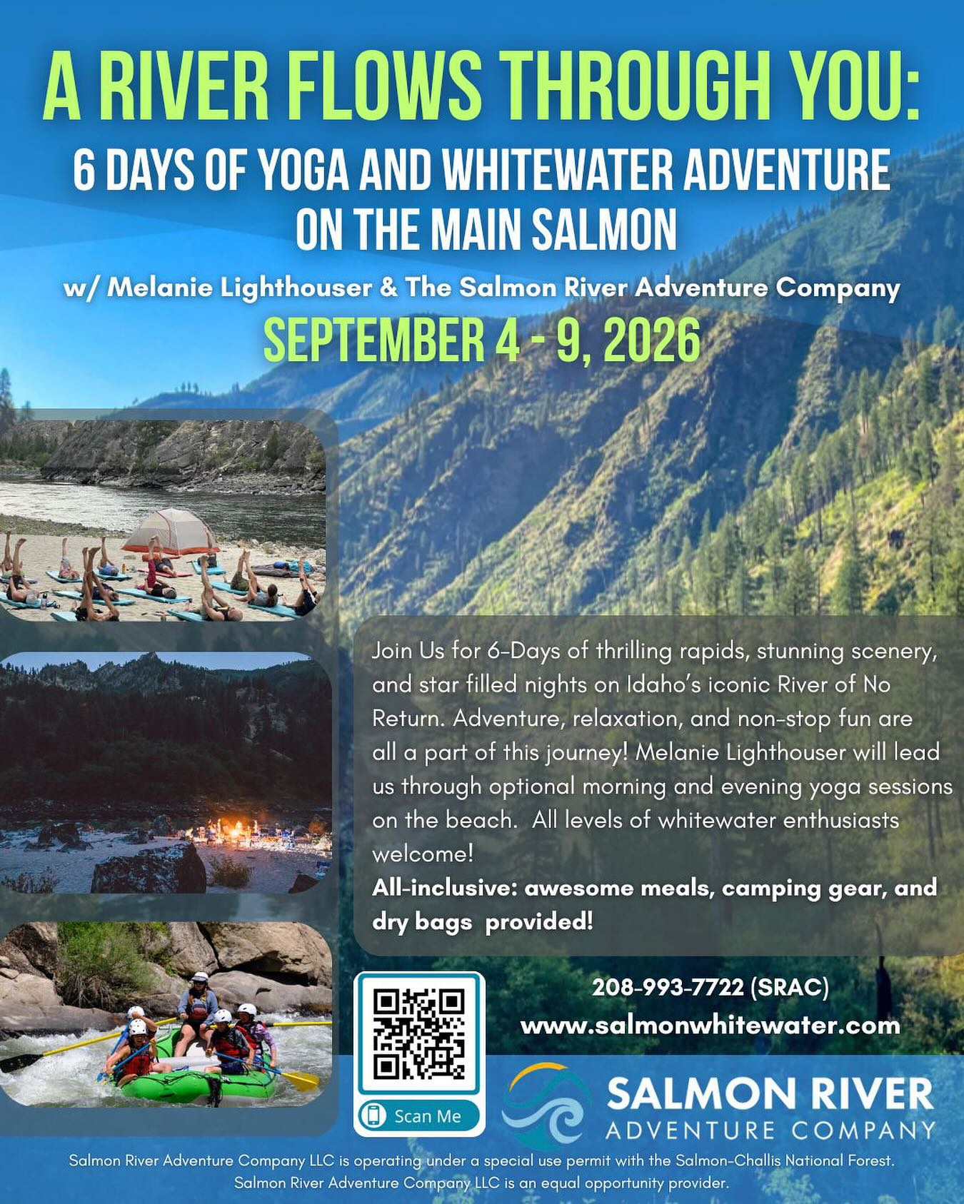 I am beyond excited to announce this adventure! I had the immense pleasure of getting to experience this 6day Main Salmon River trip this last August and it filled my soul in such a profound way.
Just a few days into the trip, I offered for anyone who wanted to join me for a yoga session to do so… and the seeds for this experience were planted.
This section of the Salmon River is so beautiful. I cannot begin to express the value of being completely out of cell range on the water for six days…. In the woods… immersed in nature and the power of the river.
Those that know me well know that the river has been one of my greatest teachers in this lifetime. I was introduced to the river the summer before my senior year of college, when I was 20 years old, and spent a summer working at the Nantahala outdoor center in Western North Carolina. By the end of that summer, I had bought a kayak, racks on my car, and knew that I would be back as soon as I graduated. I spent the decade of my 20s immersed in whitewater kayaking. It was my first teacher of yoga… Truly being fully present in the moment, and as I began to come back into my body, it led me to my physical yoga practice because I was in pain!
So, for me, yoga and white water are like a beautifully woven tapestry. I am so thrilled to co- create this container with the incredible staff of @salmonriveradventure . They are such beautiful humans and whitewater professionals and have worked out every detail so that you get to be nurtured with food and all the right gear and incredible campsites along the way.
Whether you are a seasoned whitewater lover, or new to the river, this trip is guaranteed to fill your cup!
I’ll be offering optional morning and afternoon/evening yoga sessions to both prepare and unwind the body/mind/spirit each day … weaving the teachings of yoga and the water element to help your return to your most potent flow! 🌊
We are made of water. 💧 May the river bring you back to your deepest essence 🙏🏽
Details through the special events page of my website or directly at @salmonriveradventure !!
Reach out with questions!
Rafting, duckying, or kayaking based on skill set
#whitewater #yogaretreat