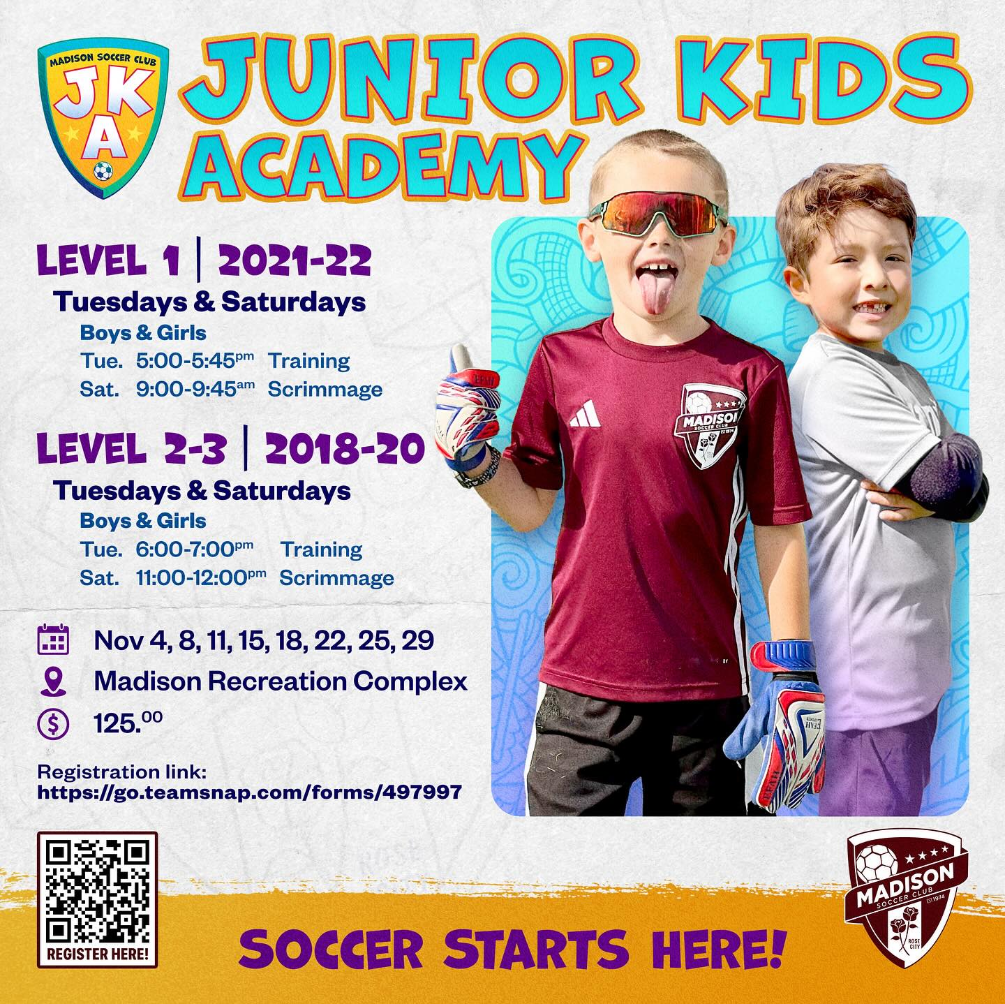 ⚽️ Build Your Player’s Foundation with the MSC Junior Kids Academy!
Level 1: 2021-2022
Level 2: 2018-2020
🗓️ Nov 4,8,11,15,18,22,25,29
📍 Madison Recreation Complex
💲125
Registration Link: https://go.teamsnap.com/forms/497997