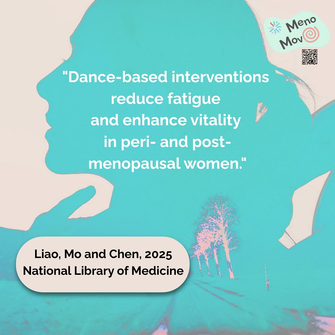 Don’t take our word for it! Research demonstrates dance supports feeling more like yourself, tapping into creative energy that supports to generate an increase in neural activity. See excerpts from research below. Our next MenoMove Session is in person this week 5 November USW Newport Campus, 6:30-8pm. Get in touch if you want to participate.
Source: Journal article by Liao & Chen (2025)
Excerpt (quantitative measures omitted for simplicity)
“Meta-analysis demonstrated significant positive effects of dance intervention on psychological symptoms, including depression, anxiety, vitality, interpersonal relationships and somatisation in menopausal women.
Dance interventions have significant positive effects on health-related outcomes in perimenopausal, menopausal, and postmenopausal women, except for psychotic symptoms, offering a promising intervention option for clinical practice.“
Reference: Liao D, Mo L, Chen M. The Effectiveness of Dance Interventions on Health-Related Outcomes in Perimenopausal, Menopausal, and Postmenopausal Women: A Systematic Review and Meta-Analysis. Healthcare (Basel). 2025 Apr 11;13(8):881. doi: 10.3390/healthcare13080881. PMID: 40281829; PMCID: PMC12027262.
#menopausematters #menomove #menopause #menopausewellness #menopausemonday
Programme funded by Arts Council Wales, Aneurin Bevan University Health Board, Velindre NHS Trust