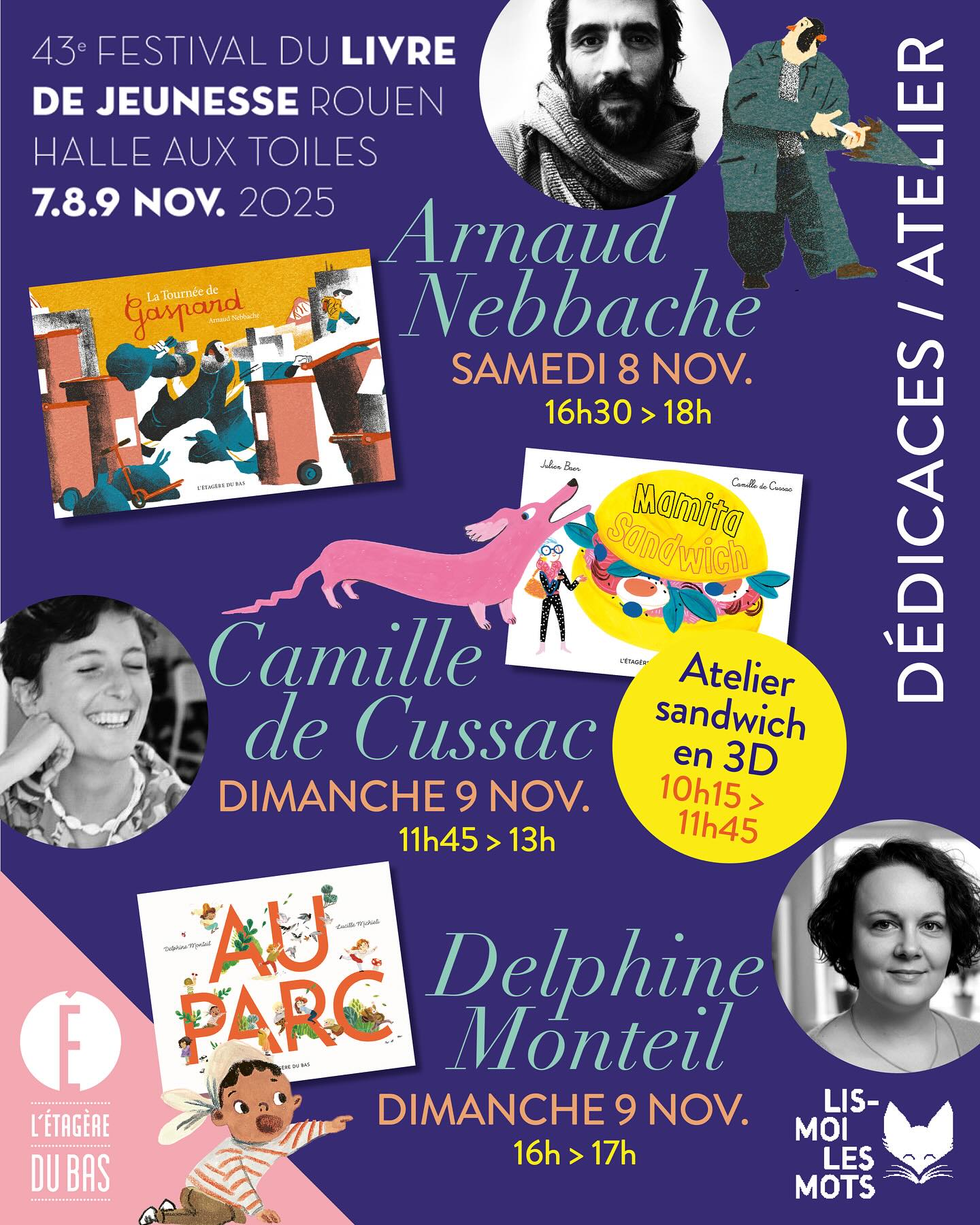 Voici le programme des animations du week-end au @fljrouen: des séances de dédicaces de @nebbachearnaud, @camille_de_cussac et @delphine_monteil + un atelier gratuit (mais sur réservation) de sandwich 3D animé par @camille_de_cussac pour découvrir son futur album à paraître vendredi : « Mamita Sandwich ». Au plaisir de vous voir à la Halle aux toiles (1er étage) ! #letageredubas #albumjeunesse #fljrouen #litteraturejeunesse #rouen #seancedededicaces #atelier #editionindependante