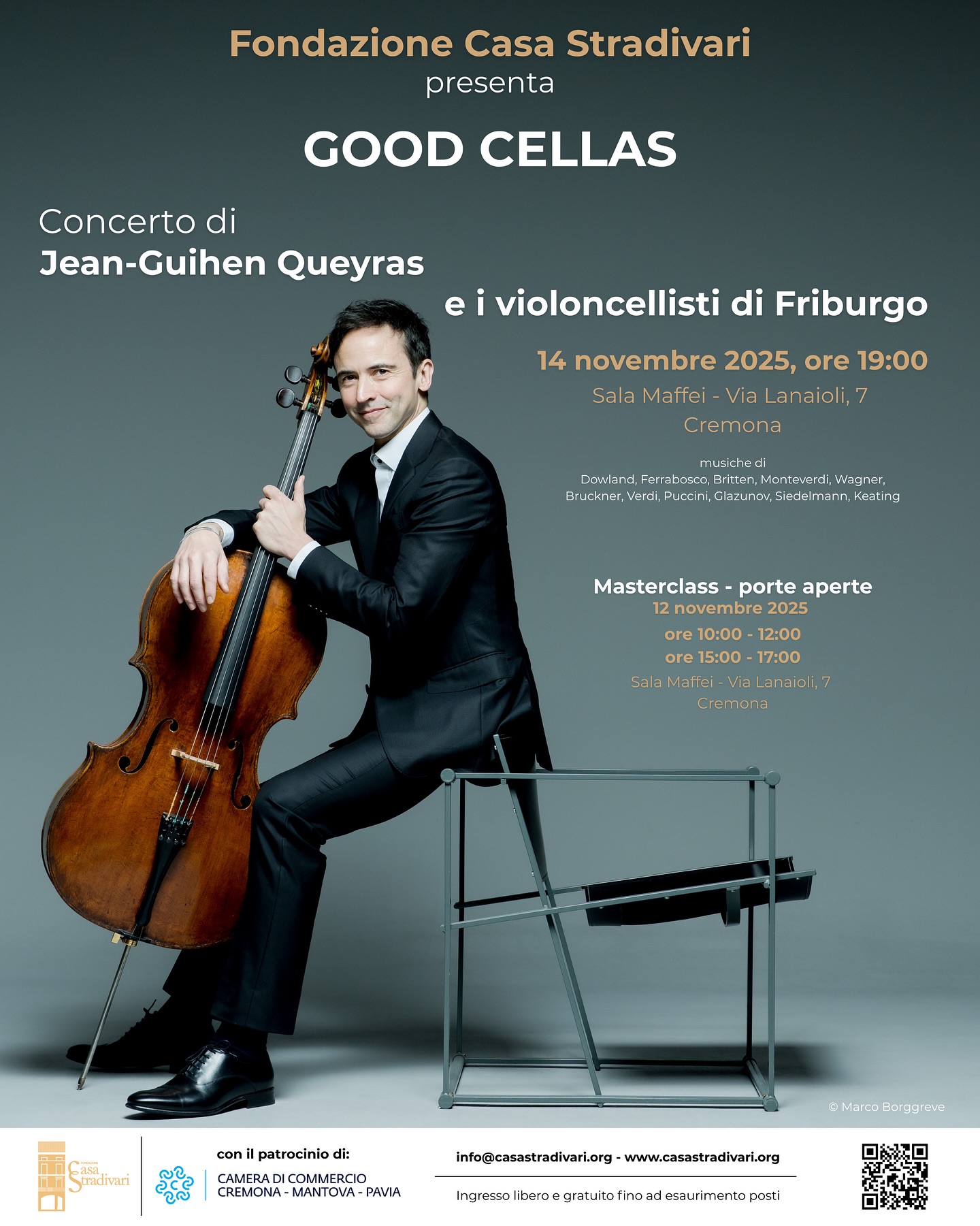 𝗝𝗲𝗮𝗻-𝗚𝘂𝗶𝗵𝗲𝗻 𝗤𝘂𝗲𝘆𝗿𝗮𝘀 𝗔𝗿𝘁𝗶𝘀𝘁𝗮 𝗶𝗻 𝗥𝗲𝘀𝗶𝗱𝗲𝗻𝘇𝗮 𝗱𝗶 𝗖𝗮𝘀𝗮 𝗦𝘁𝗿𝗮𝗱𝗶𝘃𝗮𝗿𝗶!
Dal 𝟭𝟬 𝗮𝗹 𝟭𝟱 𝗻𝗼𝘃𝗲𝗺𝗯𝗿𝗲 𝟮𝟬𝟮𝟱, Fondazione Casa Stradivari ospita il violoncellista Jean-Guihen Queyras (@queyrasjg), che terrà una 𝗺𝗮𝘀𝘁𝗲𝗿𝗰𝗹𝗮𝘀𝘀 a 𝘂𝗻𝗱𝗶𝗰𝗶 𝘃𝗶𝗼𝗹𝗼𝗻𝗰𝗲𝗹𝗹𝗶𝘀𝘁𝗶 della sua classe della 𝗛𝗼𝗰𝗵𝘀𝗰𝗵𝘂𝗹𝗲 𝗳𝘂̈𝗿 𝗠𝘂𝘀𝗶𝗸 𝗱𝗶 𝗙𝗿𝗶𝗯𝘂𝗿𝗴𝗼 negli spazi di Casa Stradivari, offrendo un percorso di formazione e confronto in dialogo con la liuteria cremonese.
Il Maestro porterà il 𝘃𝗶𝗼𝗹𝗼𝗻𝗰𝗲𝗹𝗹𝗼 𝗦𝘁𝗿𝗮𝗱𝗶𝘃𝗮𝗿𝗶 “𝗞𝗮𝗶𝘀𝗲𝗿” 𝗱𝗲𝗹 𝟭𝟳𝟬𝟳 con sé a Cremona, nella città in cui fu costruito, per essere ascoltato, studiato e valorizzato.
Fondazione Casa Stradivari organizza - con il 𝗽𝗮𝘁𝗿𝗼𝗰𝗶𝗻𝗶𝗼 𝗱𝗲𝗹𝗹𝗮 𝗖𝗮𝗺𝗲𝗿𝗮 𝗱𝗶 𝗖𝗼𝗺𝗺𝗲𝗿𝗰𝗶𝗼 𝗱𝗶 𝗖𝗿𝗲𝗺𝗼𝗻𝗮-𝗠𝗮𝗻𝘁𝗼𝘃𝗮-𝗣𝗮𝘃𝗶𝗮 (@cciaacmp) - due eventi aperti al pubblico e ad ingresso libero e gratuito:
𝗠𝗮𝘀𝘁𝗲𝗿𝗰𝗹𝗮𝘀𝘀 - 𝗣𝗼𝗿𝘁𝗲 𝗮𝗽𝗲𝗿𝘁𝗲
𝟭𝟮 𝗻𝗼𝘃𝗲𝗺𝗯𝗿𝗲 𝟮𝟬𝟮𝟱
🕙 10:00-12:00 | 15:00-17:00
📍 Sala Maffei, Via Lanaioli 7, Cremona
🎟️ Ingresso libero fino ad esaurimento posti
𝗚𝗼𝗼𝗱 𝗖𝗲𝗹𝗹𝗮𝘀 - 𝗖𝗼𝗻𝗰𝗲𝗿𝘁𝗼 𝗳𝗶𝗻𝗮𝗹𝗲
𝟭𝟰 𝗻𝗼𝘃𝗲𝗺𝗯𝗿𝗲 𝟮𝟬𝟮𝟱, 𝗼𝗿𝗲 𝟭𝟵:𝟬𝟬
📍 Sala Maffei, Via Lanaioli 7, Cremona
🎟️ Ingresso libero fino ad esaurimento posti
Per maggiori informazioni
www.casastradivari.org
info@casastradivari.org
Vi aspettiamo!
#FondazioneCasaStradivari #Queyras #Cremona #Stradivari #CameradiCommercioCremonaMantovaPavia #Liuteria #ViolinMaking #Stradivari #Cello #Freiburg #Masterclass #Concert