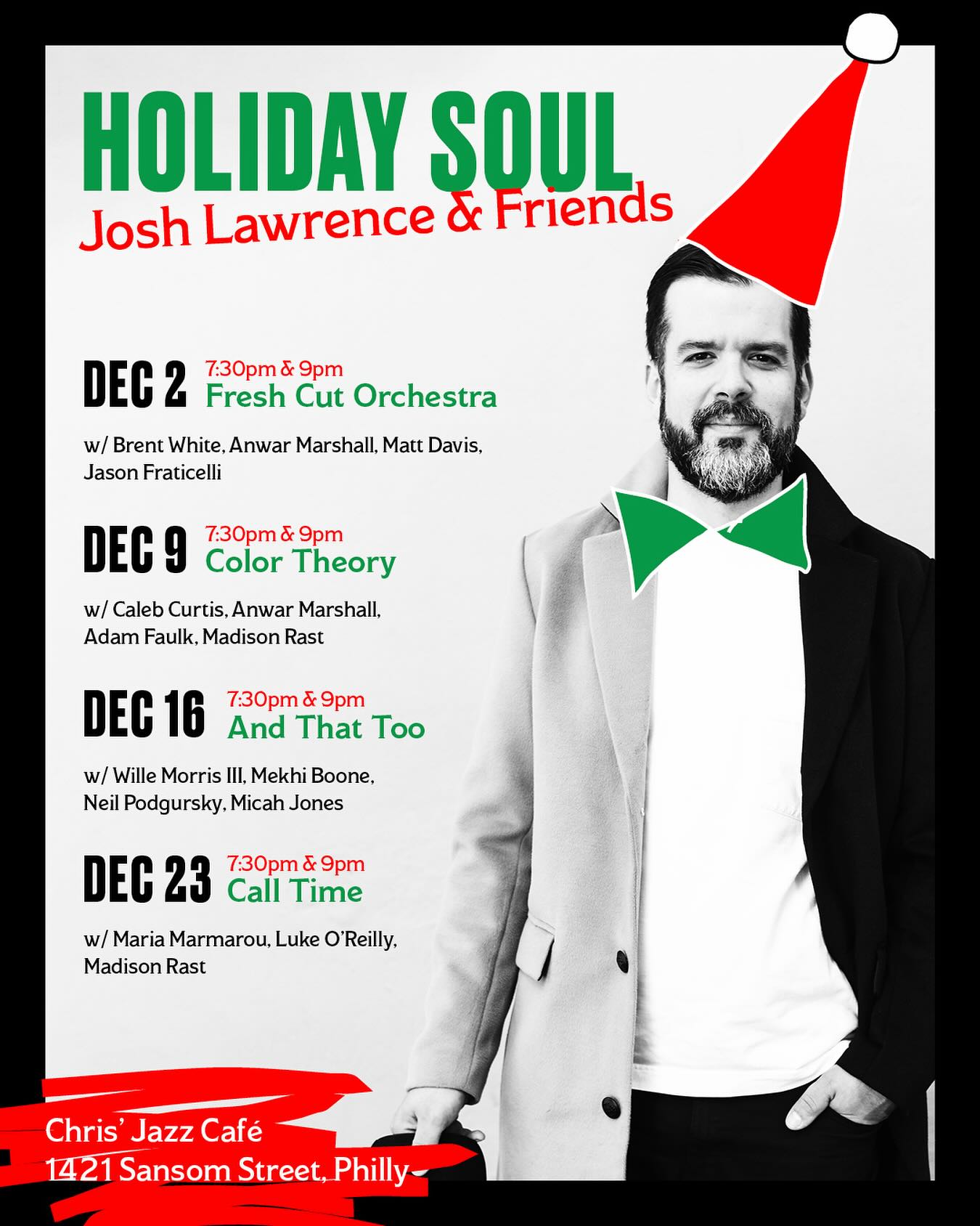 Ho Ho Ho! We’ll see you at @chrisjazzcafe every Tuesday in December leading up to Christmas 🎄 @brentwhitejazz @anwarmarshall @mattdavisguitar @jfrat8 @calebwcurtis @adamfaulkonpiano @mad_is_on_bass @willie_morrisiii @_khiondrums @neilpodgurski @micahjonesbass @drummingsquirrel @lukecarlosoreilly photo and art direction by @olabaldych #philly #jazz