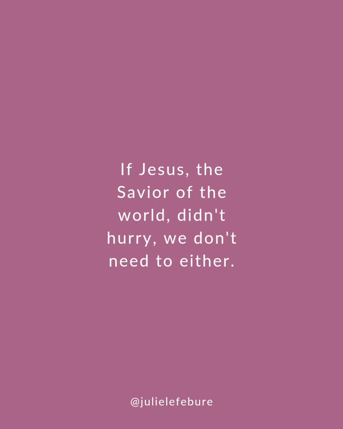 Isn't this the truth?!
Are you rushing today?
Nothing steals our peace and joy faster.
Slow your go today. Walk your errands instead of running them. Drive the actual speed limit.
Jesus didn't rush. You don't have to either.
Listen to episode 223 of the Encouragement for Real Life Podcast for Encouragement to Just Say No to Rushing.
#abundantlife #slowdown #justsayno #reallifefaith #livefully