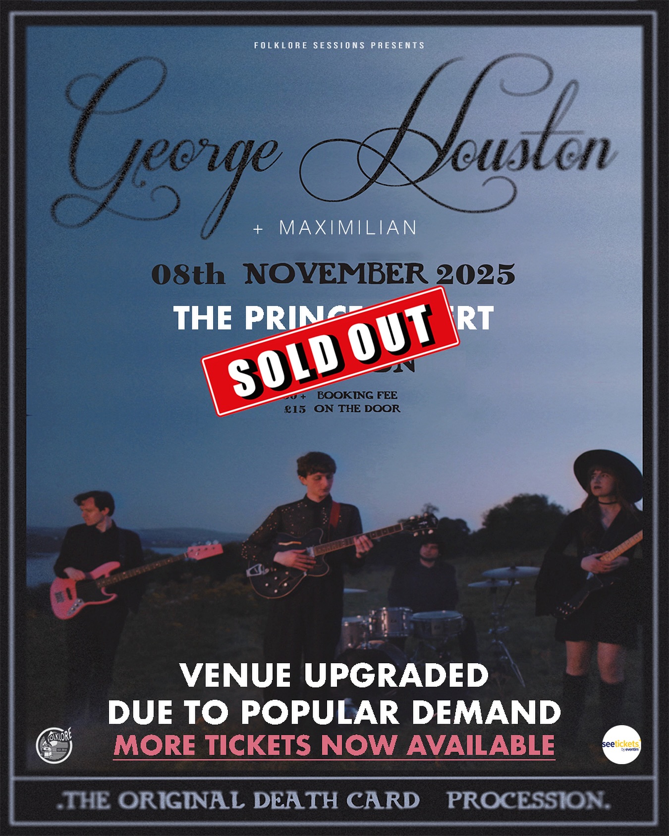 ⚡️TIMINGS FOR TONIGHT⚡️
SOLD OUT
9.15PM - @georgehoustonarts
8.15PM - @maximilianofficial_
7.45PM - DOORS OPEN
For those lucky enough to have a ticket, we’ll see you at The Prince Albert tonight 🙏
FOLKLOREx