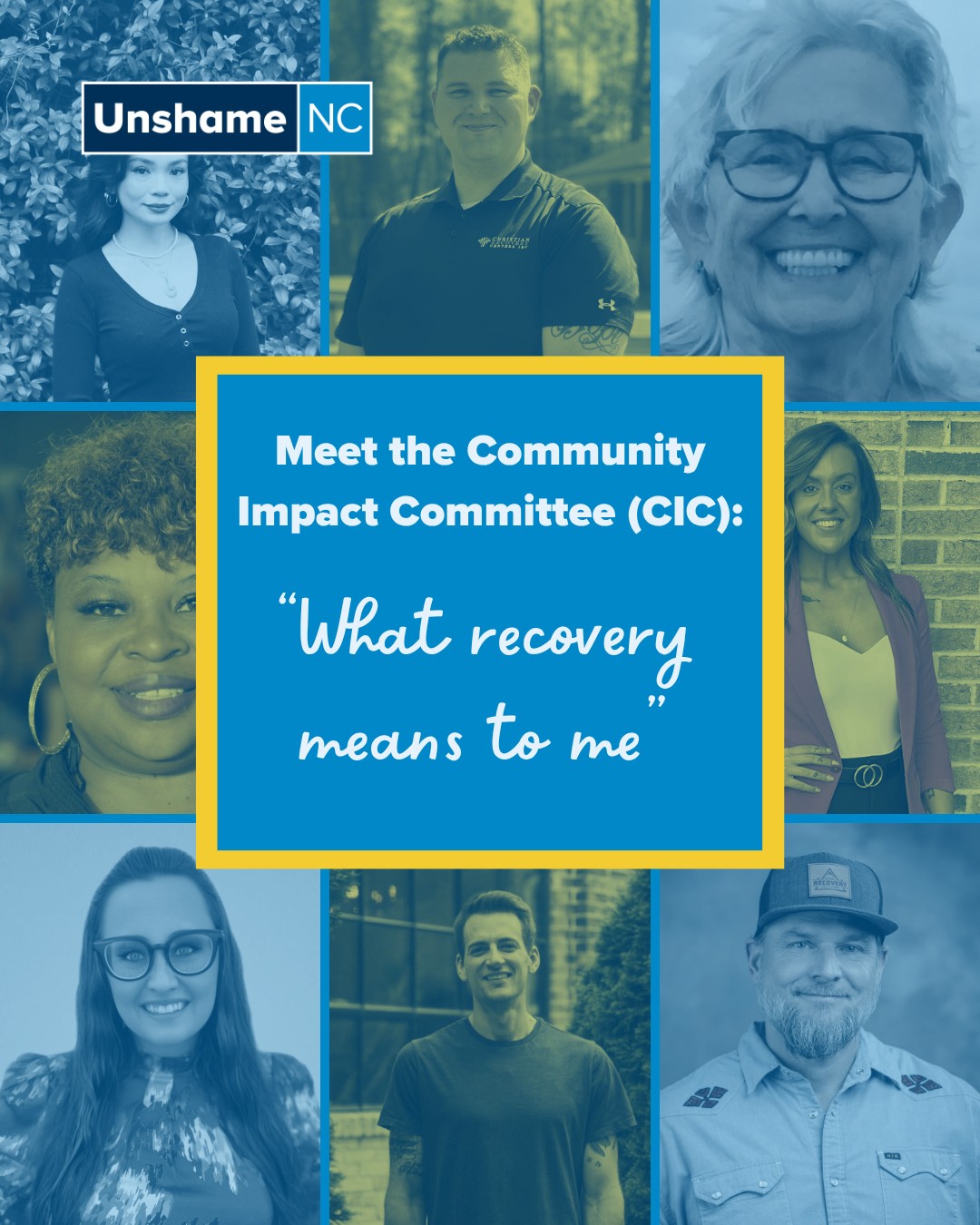 Meet our Community Impact Committee (CIC)!
This group is made up of eight amazing people from all across North Carolina. They meet every other month to help us make sure we’re supporting communities impacted by substance use in real and helpful ways.
Today, they’re sharing what recovery means to them and why they’re so committed to making North Carolina an even more caring and welcoming place for everyone.