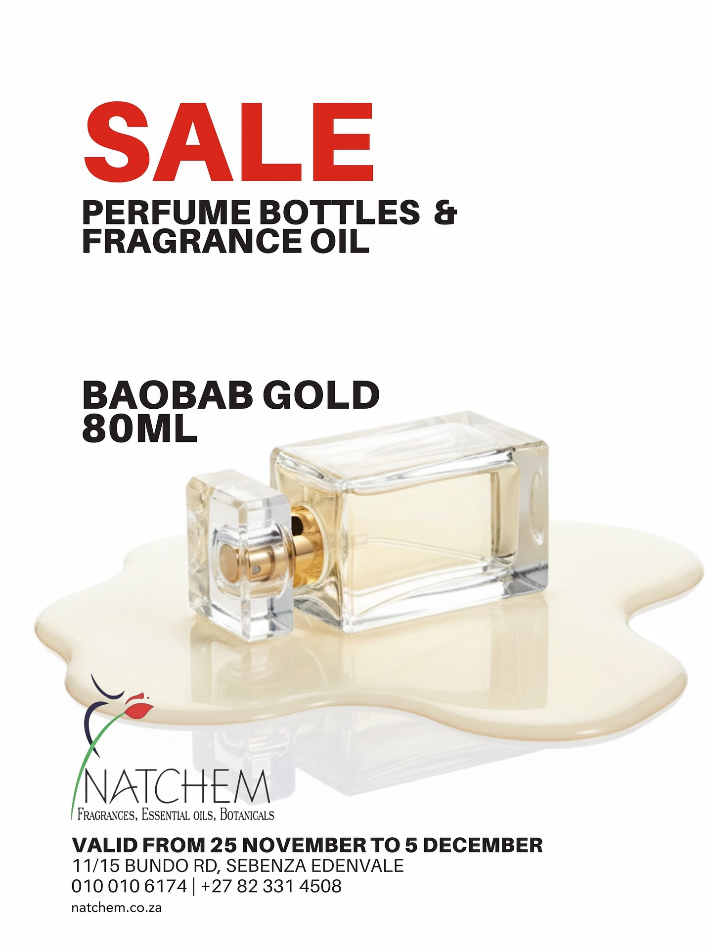Enjoy unbeatable prices on perfume oils, perfume bottles, and Everclear ethanol. Special prices are valid from 25 November to 5 December 2025 only โ while stocks last!
Stock up for the festive season or elevate your fragrance creations with premium supplies at the best prices of the year.
CONTACT NATCHEM
โ Telephone: 010 010 6174
๐ฒ WhatsApp: 082 331 4508
๐ Address: 11/15 Bundo Road, Sebenza, Edenvale
๐ Link: https://linktr.ee/NATCHEMPTYLTD
#YearEndSale #PerfumeSale #PerfumeOils #DIYPerfume #NatchemSA