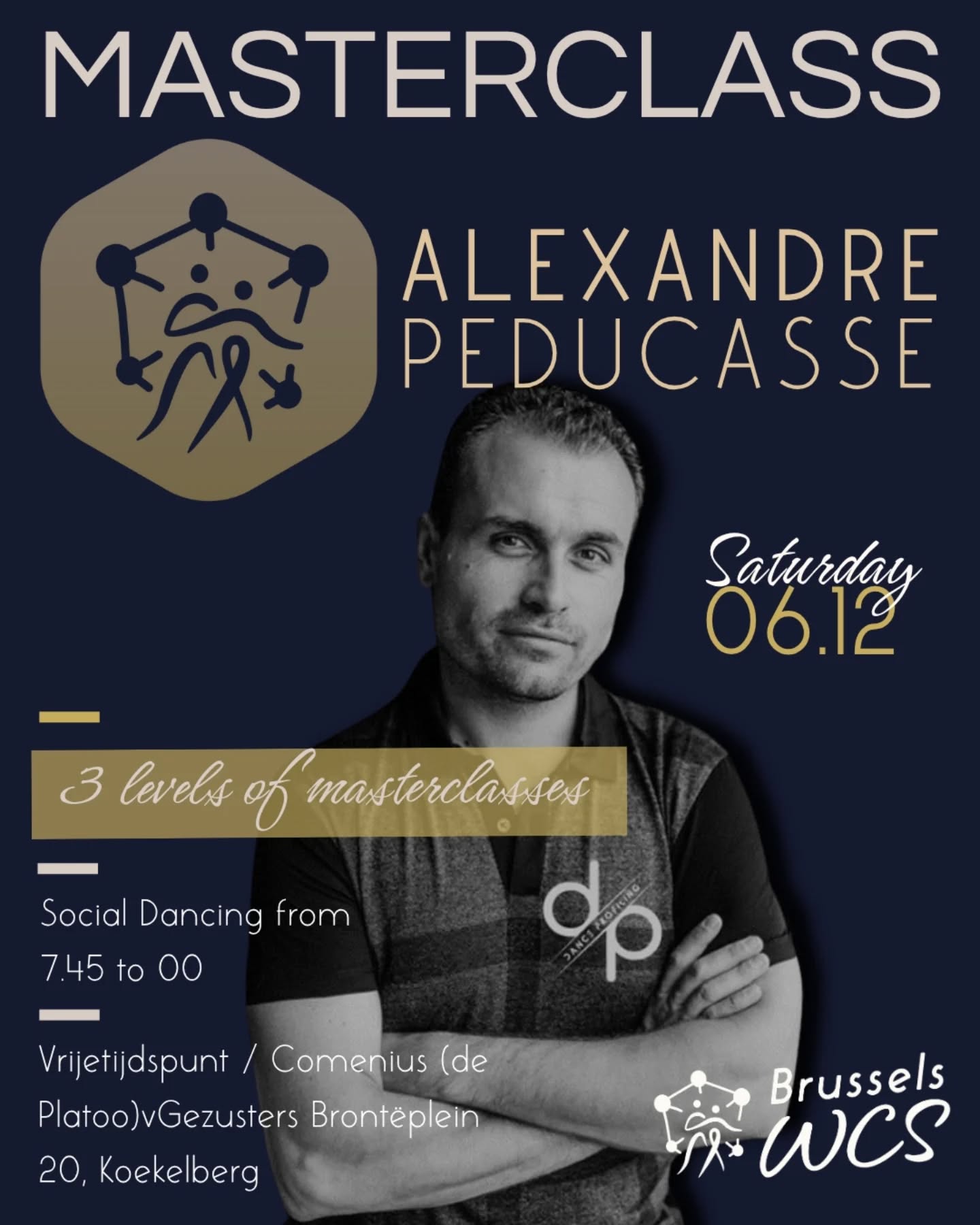 Alexandre Peducasse is joining BWCS on the 6th of December for a Masterclass!
Join us for 3 leveled workshops, registration is now open, don't wait up !
Find all the information on our website https://www.brusselswcs.be/en/service-page/masterclass-5-6-et-7-d%C3%A9cembre-2025