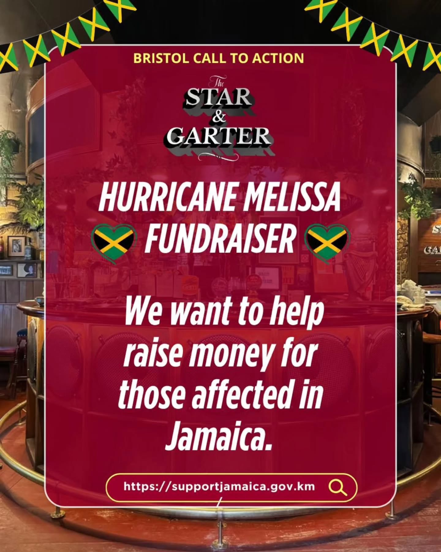 🇯🇲 HURRICANE MELISSA FUNDRAISER – SAT 6 DEC 🇯🇲
Many of us here in Bristol are worried about family and friends back home in Jamaica after Hurricane Melissa. The devastation has been difficult to watch, and it has left many in our community feeling anxious and heartbroken.
We want to come together in love, music, and unity to help in any way we can.
🙏🏾On Friday 6th December, we’re hosting a big community fundraiser + raffle night at The Star & Garter.
🍻 20% of bar takings will go towards relief efforts.
🎟️ Raffle draw + live entertainment on the night. (Full details to be announced)
We’re calling on our Bristol community + local businesses to support by donating raffle prizes; bar tabs, meals, tickets, experiences, anything that can help us raise funds for Jamaica.
Funds will go to the Jamaican Government’s official relief fund (https://supportjamaica.gov.jm/), with plans to also support trusted Jamaican charities working on the ground. - Get in touch if you have recommendations!
📩 To donate a prize, DM us or email info@starandgarterbristol.co.uk
🎫 Online raffle launches soon, stay tuned!
❤️ Bristol. Let’s stand with Jamaica and do what we do best. Community helping community.
We’d love to get prizes confirmed and launch the online raffle by next weekend (8th/9th November), giving a whole month to fundraise before the draw. We would greatly appreciate your help in making this happen.
Thank you.