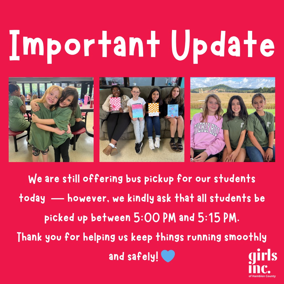 📣 Attention Girls Inc. of Hamblen County Families! 📣
We are still offering bus pickup for our students today 🚌 — however, we kindly ask that all students be picked up between 5:00 PM and 5:15 PM.
Thank you for helping us keep things running smoothly and safely! 💙
If you have any questions, feel free to reach out.