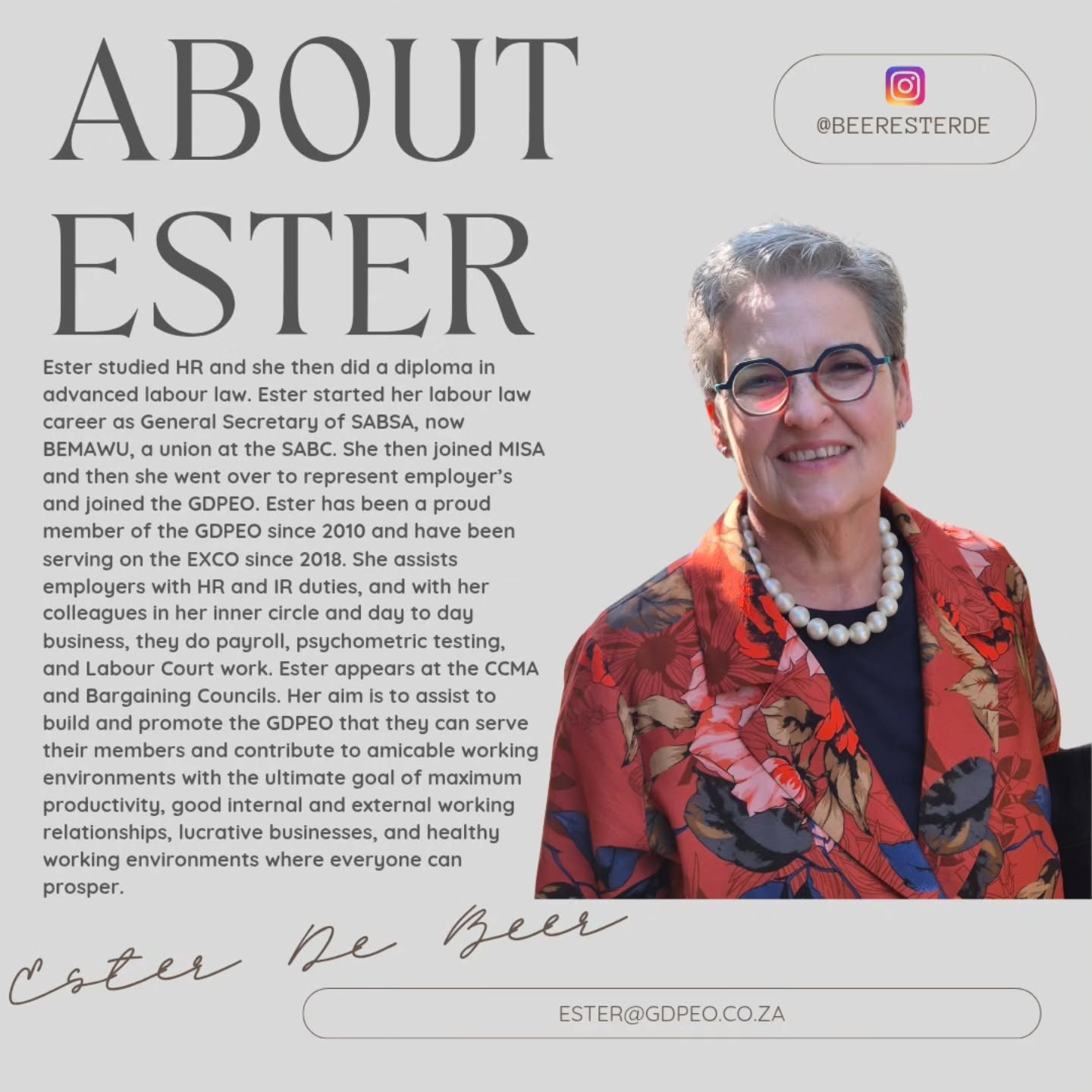 Meet Ester – A dedicated GDPEO member since 2010.
Ester’s adventure began with a love for Human Resources, which later levelled up with a Diploma in Advanced Labour Law. She kicked off her labour law career as General Secretary of SABSA (now BEMAWU) at the SABC, before taking her talents to MISA. Eventually, she crossed over to the “other side” – representing employers – and joined the GDPEO.
A proud GDPEO member since 2010 and part of the EXCO since 2018, Ester is the go-to person for all things HR and IR. From payroll puzzles to psychometric testing, and even Labour Court representation, she’s got it covered. You’ll also find her holding her own at the CCMA and various Bargaining Councils.
What drives Ester? A passion for fair workplaces and a belief that businesses and people thrive best when they work together.
Ester’s mission is to strengthen the GDPEO, build productive relationships, and make sure work doesn’t feel like a battlefield.
#GDPEO #Leadership #LabourLaw #HumanResources #EmployeeRelations #WorkplaceWellbeing #EmployerSupport #CCMA #BargainingCouncil #EXCO #SouthAfrica #ProfessionalWomen #CorporateLeadership #BusinessGrowth #HealthyWorkplace #ProductiveTeams