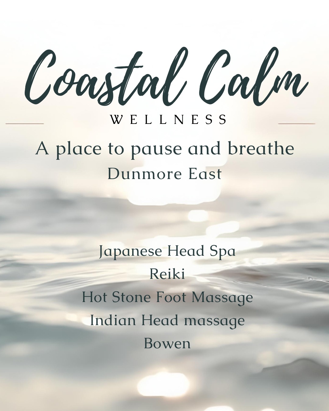 Welcome to Coastal Calm Wellness, a space to slow down, reconnect, and let the ocean inspire your calm.
Located in the heart of Dunmore East, our holistic treatments are designed to restore balance to body and mind.
#CoastalCalmWellness #DunmoreEast #WellnessInIreland #FindYourCalm #japaneseheadspa #headspa #reikimaster