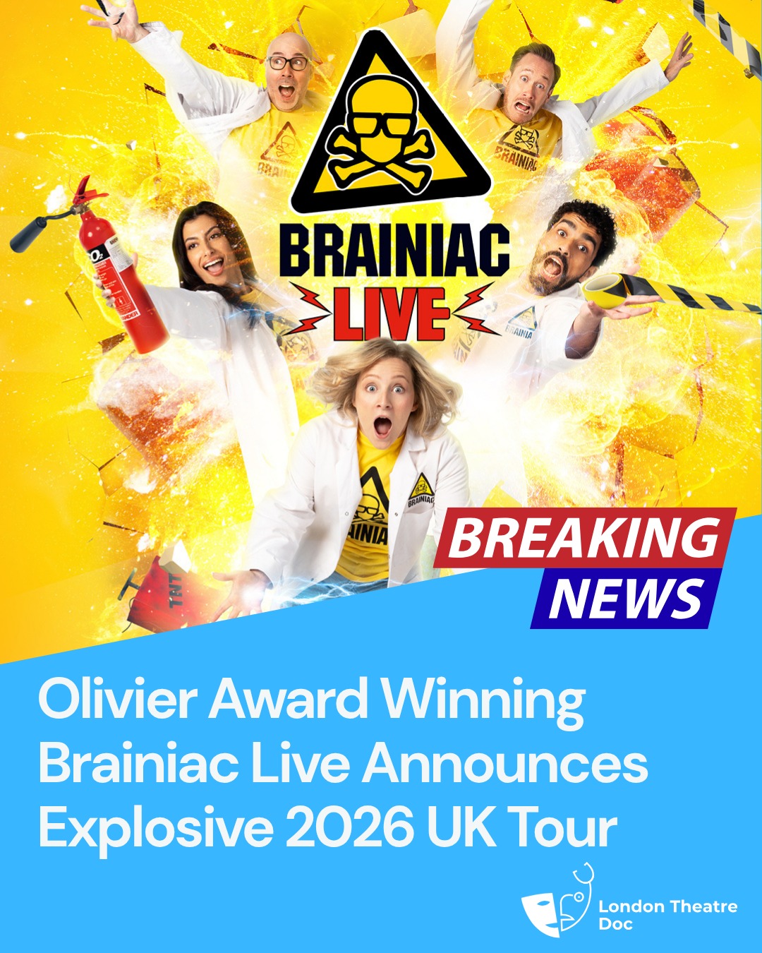 Fresh from winning the 2025 Olivier Award for Best Family Show, Brainiac Live! is hitting the road for a major UK tour in 2026, packed with explosions, experiments and high-energy science fun for all the family.
Tickets and full tour dates now live on the website.
Read the full announcement on www.londontheatredoc.com
.
@brainiaclive @anr.pr
