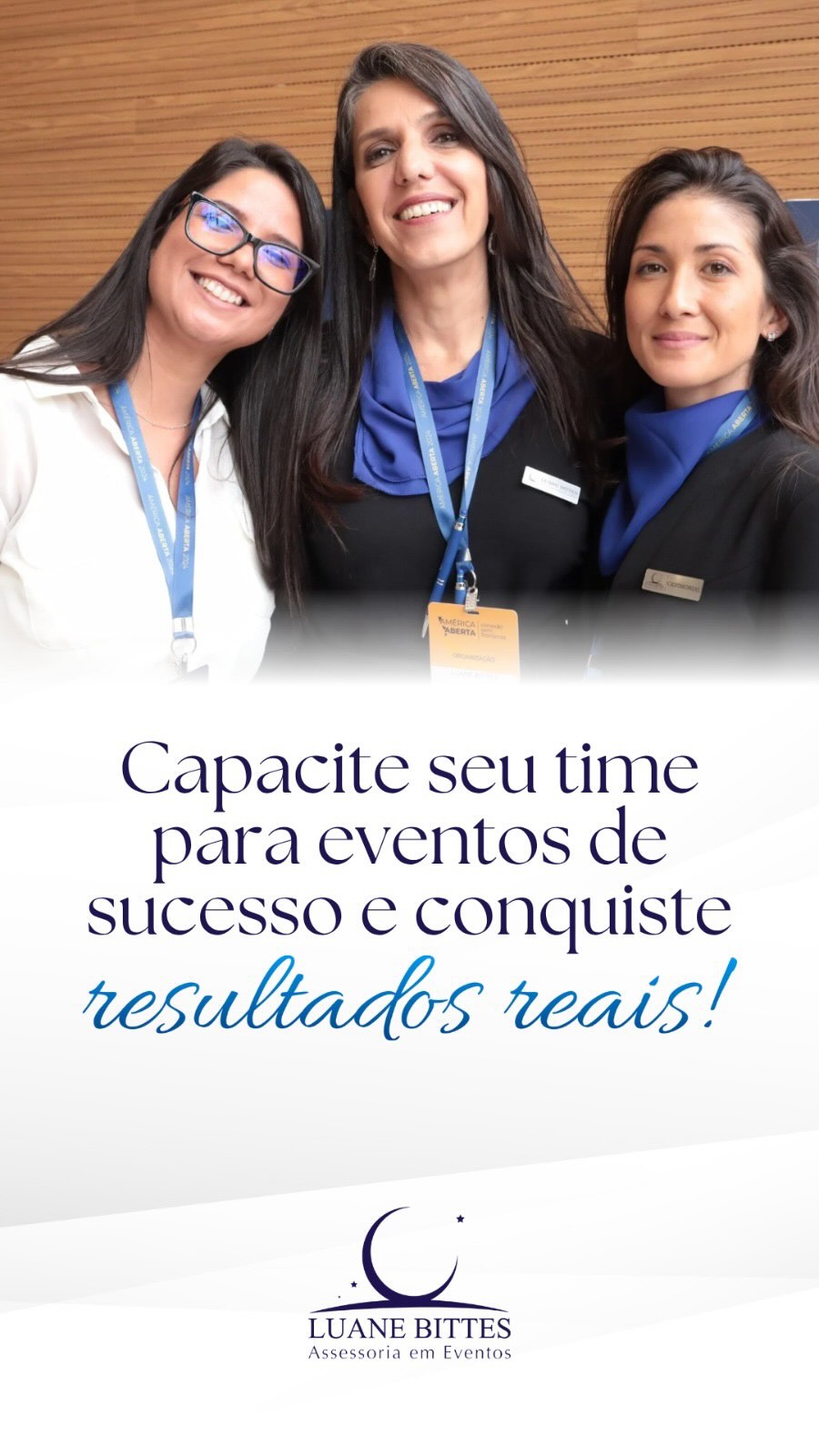O mercado de eventos muda constantemente e quem se destaca é quem se prepara pra atuar nele!
🌟
Equipes bem treinadas são os pilares dos eventos que geram resultados verdadeiros.
▫️ Foi com esse propósito que, em 2013, idealizei o Projeto Eventos em Foco, um programa que une teoria, prática e conexão.
Através dele, compartilho o que aprendi em mais de 20 anos de experiência com gestão, planejamento estratégico, cerimonial, protocolo, estratégias e marketing.
Mais do que compartilhar saberes, meu objetivo é assessorar equipes para que atuem com segurança, profissionalismo e propósito, seja nos bastidores ou nos palcos dos grandes eventos! 🤝
Vamos preparar o seu time para resultados reais!
Acesse o Link da BIO e garanta sua vaga na próxima turma de mentorias! 🔗
Espero você!
Luane Bittes
Assessoria em Eventos
📲 (61) 99995-2860 | WhatsApp
🌐 http://www.luanebittes.com.br
#assessoriadeeventos #gestaodeeventos #eventos #EventosEmFoco #LuaneBittes