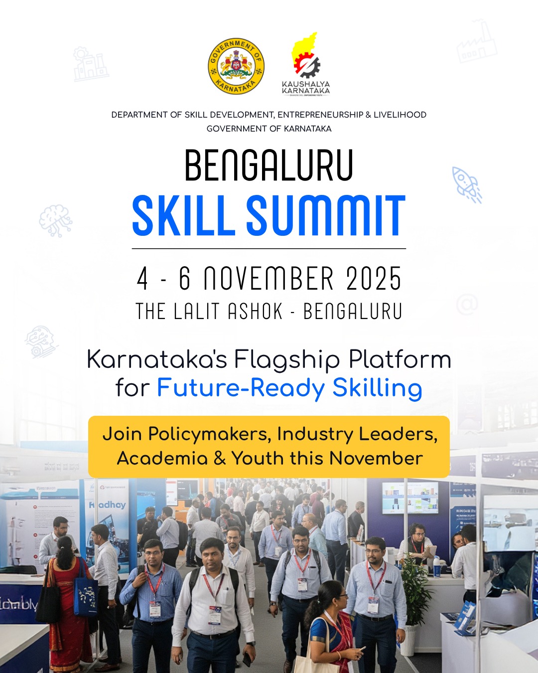 Join Us at Bengaluru Skill Summit 2025! 🌟
Karnataka is leading the way in shaping India’s future of work and skills. The Bengaluru Skill Summit 2025, organised by the Department of Skill Development, Entrepreneurship & Livelihood (SDEL), Karnataka Skill Development Corporation (KSDC), Karnataka State Department of Agriculture (KSDA), and Karnataka Digital Economy Mission (KDEM), is the state’s flagship platform to build a future-ready workforce.
Connect with policymakers, industry leaders, training partners, academia, youth, and international agencies to co-create strategies that transform employability, unlock global mobility, and build inclusive talent ecosystems.
💡 Why Attend:
3,000+ Participants
100+ Speakers
100+ Exhibitors
📅 Event Dates:
4 November 2025 – Inaugural Ceremony (By Invite Only)
5–6 November 2025 – Summit Open to All
📍 Venue: The Lalit Ashok, Bengaluru
Don’t miss this chance to be part of India’s largest skilling movement!
🔗 Book your FREE pass now: https://konfhub.com/checkout/bengaluru-skill-summit-2025?ticketId=56659
#BengaluruSkillSummit2025 #SkillsForFuture #FutureOfWork #Leadership #SkillDevelopment #Innovation #Upskilling #YouthEmpowerment Join Us at Bengaluru Skill Summit 2025! 🌟
Karnataka is leading the way in shaping India’s future of work and skills. The Bengaluru Skill Summit 2025, organised by the Department of Skill Development, Entrepreneurship & Livelihood (SDEL), Karnataka Skill Development Corporation (KSDC), Karnataka State Department of Agriculture (KSDA), and Karnataka Digital Economy Mission (KDEM), is the state’s flagship platform to build a future-ready workforce.
Connect with policymakers, industry leaders, training partners, academia, youth, and international agencies to co-create strategies that transform employability, unlock global mobility, and build inclusive talent ecosystems.
💡 Why Attend:
3,000+ Participants
100+ Speakers
100+ Exhibitors
📅 Event Dates:
4 November 2025 – Inaugural Ceremony (By Invite Only)
5–6 November 2025 – Summit Open to All
📍 Venue: The Lalit Ashok, Bengaluru
Don’t miss this chance to be part of India’s largest skilling movement!
🔗 Book your FREE pass now: https://konfhub.com/checkout/bengaluru-skill-summit-2025?ticketId=56659
#BengaluruSkillSummit2025 #SkillsForFuture #FutureOfWork #Leadership #SkillDevelopment #Innovation #Upskilling #YouthEmpowerment