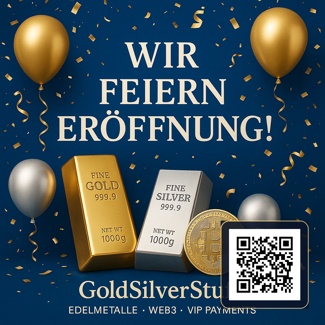 Grand Opening 🎉
Edelmetalle zum Anfassen, Web3-Services & VIP Payments.
Komm vorbei, sichere dir dein Stück Zukunft! ✨
#goldsilverstuff #eröffnung #grandopening #edelmetalle #goldmedal #silber #bullion #goldbarren #silberbarren #Bitcoin #Ethereum #BTC #ether #cryptoadoption #Web3 #VIP #payments #storeofvalue #Luxury #HighEnd #Deutschland#MoneyMindset #Innovation #FutureProof #OwnTheFuture