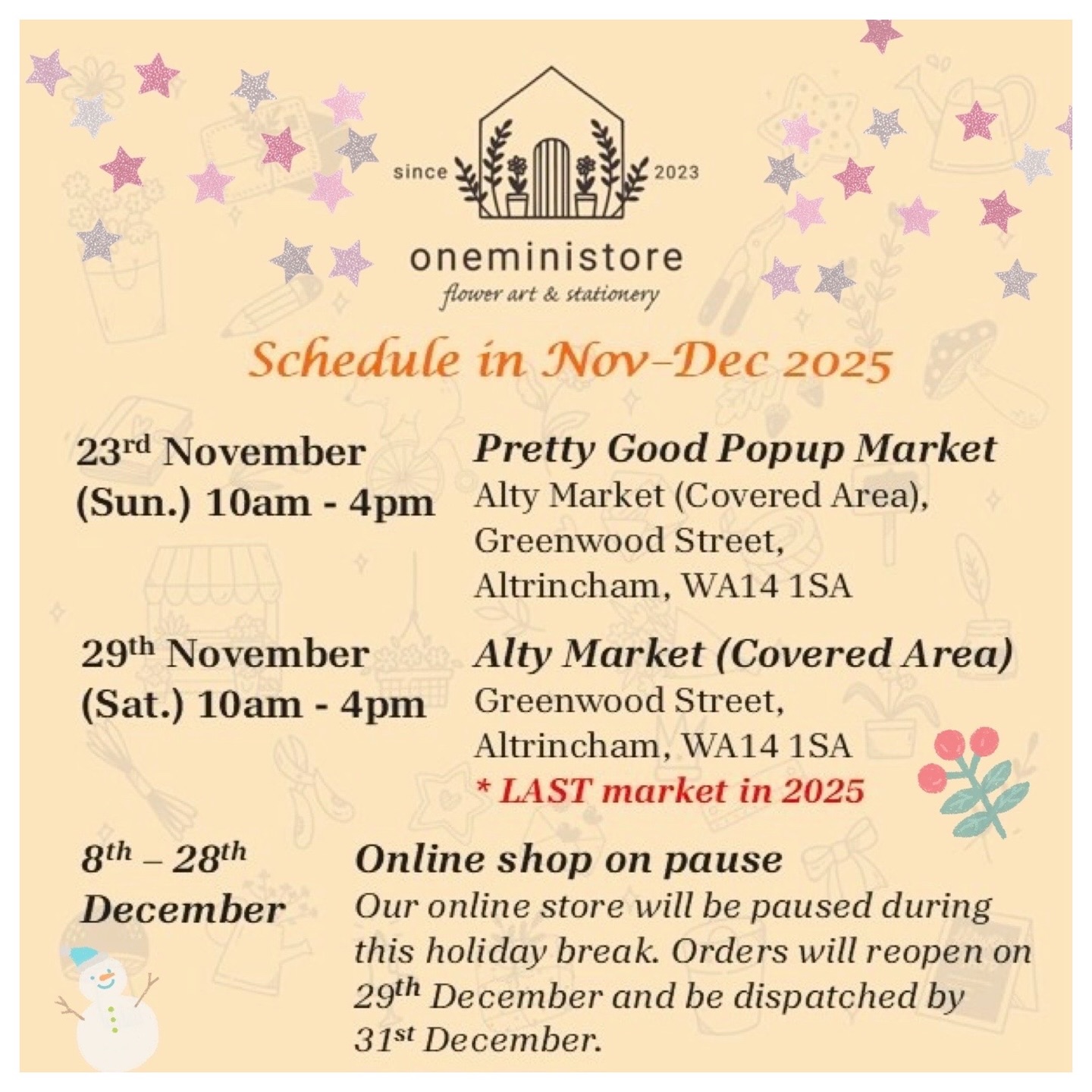 🎏 𝐔𝐩𝐝𝐚𝐭𝐞𝐝 𝐒𝐜𝐡𝐞𝐝𝐮𝐥𝐞 𝐟𝐨𝐫 𝐍𝐨𝐯–𝐃𝐞𝐜 𝟐𝟎𝟐𝟓
✨ Schedule update! After the success at the Uni of Salford market, we have a little change to our winter plan. We’re joining a new ad hoc pop up market next Sunday with Pretty Good Market, organised by Moluilui Store! @moliuliustore 💕
On that day, 11 stores by Hong Kongers together with other local traders will be at Altrincham Market, bringing a fun and cosy Sunday market experience. 🍁
That means you’ll be able to meet us at Alty Market @altymarket for two weeks in a row.😄It’s the perfect time to find festive gifts, cute surprises, and all things mini and sweet. 🎁
Just like last year, our Xmas Value Bags will be back, filled with adorable goodies and great value, so stay tuned for the reveal when the time comes. 🎀
🌟 𝐀 𝐥𝐢𝐭𝐭𝐥𝐞 𝐡𝐞𝐚𝐝𝐬 𝐮𝐩 𝐟𝐨𝐫 𝐃𝐞𝐜𝐞𝐦𝐛𝐞𝐫:
We’ll be taking a short festive break, and our online shop will be temporarily closed from 8 to 28 December. Make sure to grab your favourites before we pause for the holidays.
Please feel free to share this update with friends who love stationery or are getting ready for their Xmas presents. We’d love to see more new faces at the market! 💕
#oneministore #stationeryshopinuk #mobilestationeryshop #onlineshop #stationery #japan #taiwan #popupmarket #altymarket #prettygoodmarket #moluiluistore #文具 #文具控 #文房具