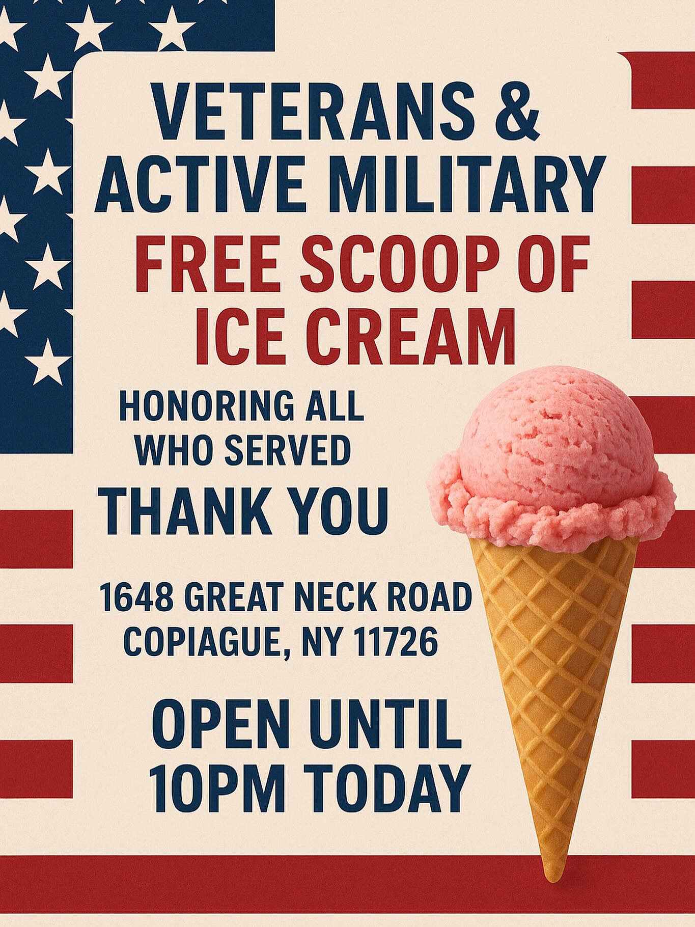 🇺🇸 Honoring all who served. Thank you for your bravery and sacrifice!
Stop by Hershey’s Ice Cream Copiague today and show your Military ID for a FREE scoop on us 🍦
📍1648 Great Neck Rd | Open until 10PM