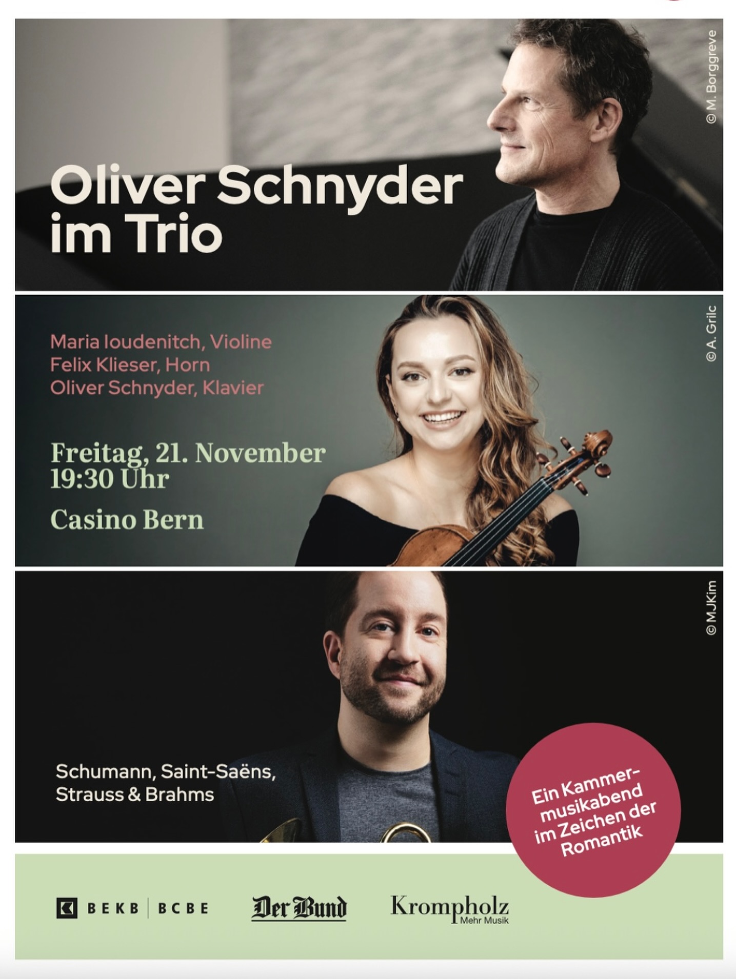 Ein hochkarätiger Kammermusikabend im Zeichen der Romantik! @oliver_schnyder_official, @mariaioud und @felix.klieser am Freitag, 21. November im @casino_bern!
Vorverkauf
🎫 meisterzyklus.ch, ticketmaster.ch
📧 billettkasse@meisterzyklus.ch
📞+41 31 994 49 22 (Di - Fr 8 -12 Uhr)
📍Buchhandlung zum Zytglogge