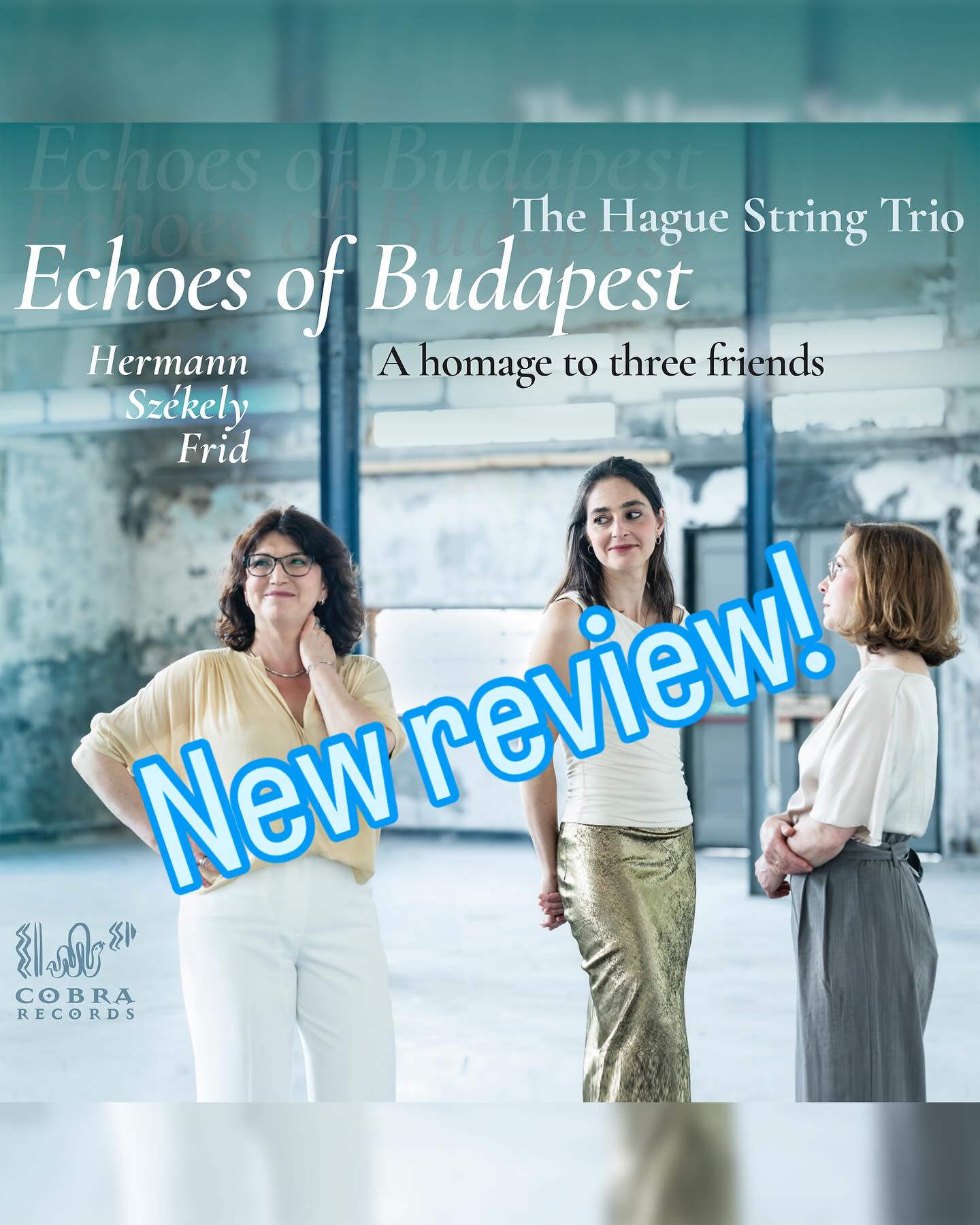 We just came across this lovely review of our latest CD đđ€đ©đ°đŠđŽ đ°đ§ đđ¶đ„đąđ±đŠđŽđ” â đ đđ°đźđąđšđŠ đ”đ° đđ©đłđŠđŠ đđłđȘđŠđŻđ„đŽ.
Thanks to Jonathan Woolf of đđźđŹđąđđđđ đđ§đđđ«đ§đđđąđšđ§đđ„ for your kind words!
âđ”đ©đŠ đđąđšđ¶đŠ đđ”đłđȘđŻđš đđłđȘđ° đ±đđąđș đ”đ©đŠđŽđŠ đžđ°đłđŹđŽ đ°đ¶đ”đŽđ”đąđŻđ„đȘđŻđšđđș đžđŠđđâ
Link in bio to read the full review đ
@cobrarecords_official
#thehaguestringtrio #echoesofbudapest #chambermusic #stringtrio #classicalmusic #musicwebinternational #cobrarecords