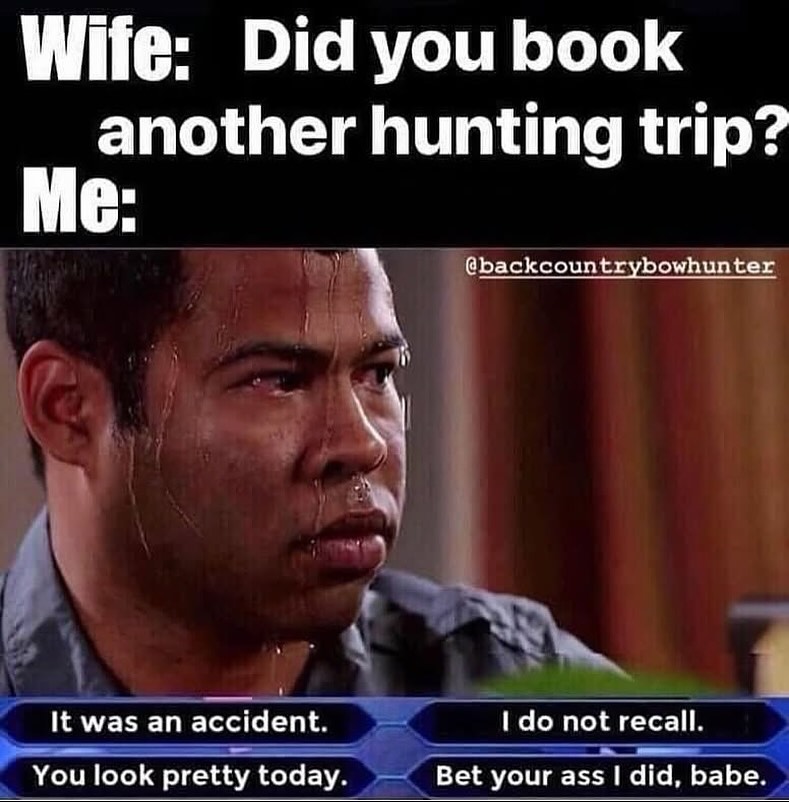 What would be your answer? Our Final answer is You bet your ass I did babe!