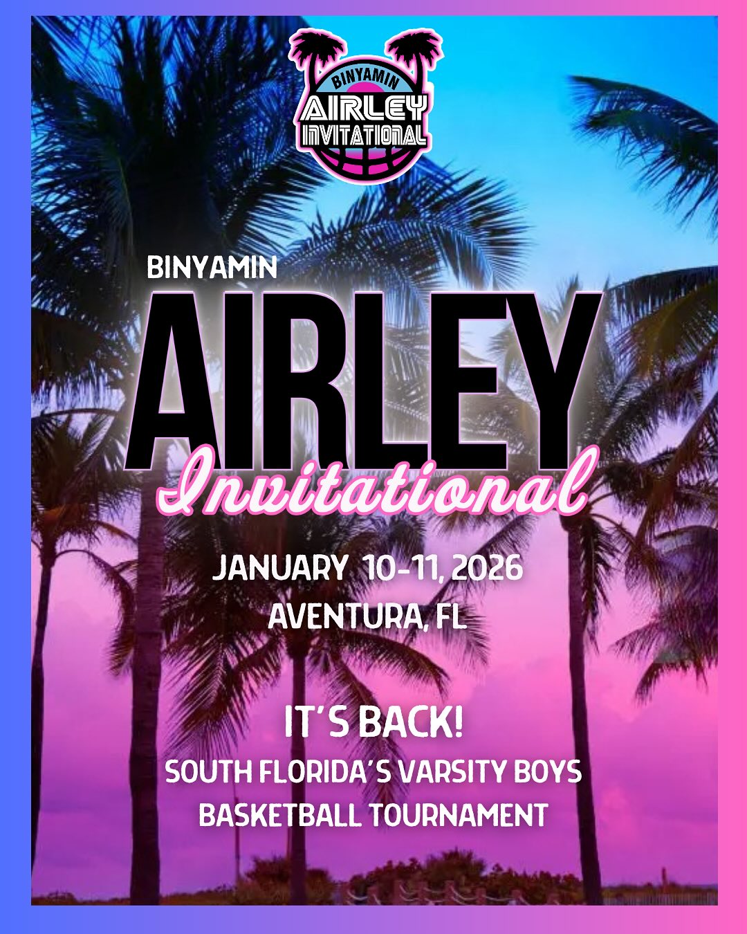 🔥 IT’S BACK!!! 🏀 The Annual Binyamin Airley Z”L Basketball Tournament is coming to South Florida on Jan 10-11! 🎉 Get ready for an epic showdown with amazing competitors from across the region! 🤯 Save the date and join us as we celebrate the life and legacy of Binyamin Airley, a true hero and inspiration!