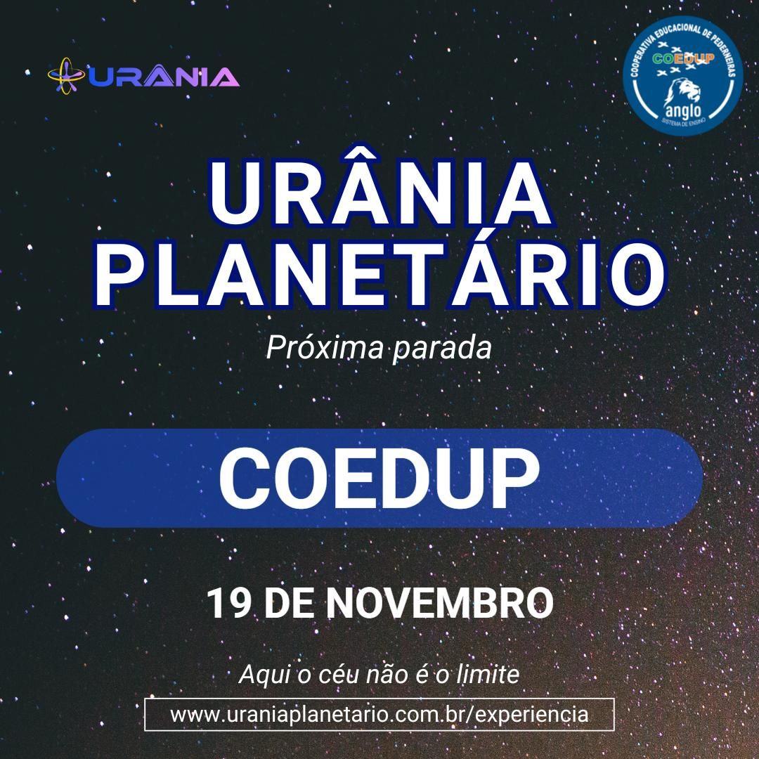 🚀 Prepare-se para uma viagem pelo universo!
Na nossa Mostra Cultural, teremos uma atração especial: o Planetário Urânia vai pousar na COEDUP para uma experiência inesquecível!
Uma imersão que desperta a curiosidade, encanta e amplia os horizontes do conhecimento.
🗓 Dia 19 de novembro
📍 COEDUP
💫 Aqui o céu não é o limite!
#coedup #mostracultural #planetáriourânia #aprendizadoquetransforma #educaçãoanglo #descubraouniverso