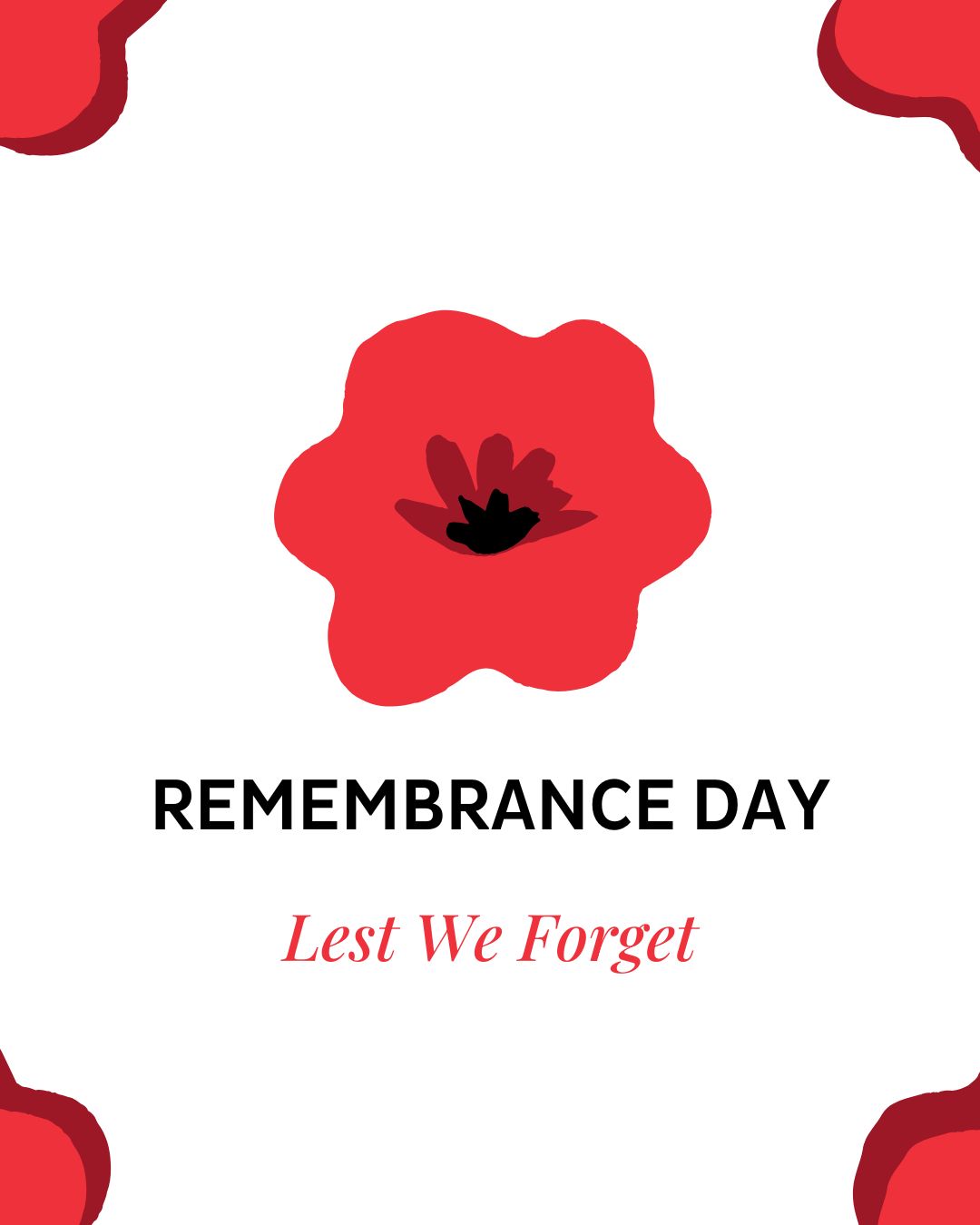 “They shall grow not old, as we that are left grow old.
Age shall not weary them, nor the years condemn.
At the going down of the sun and in the morning.
We will remember them.”