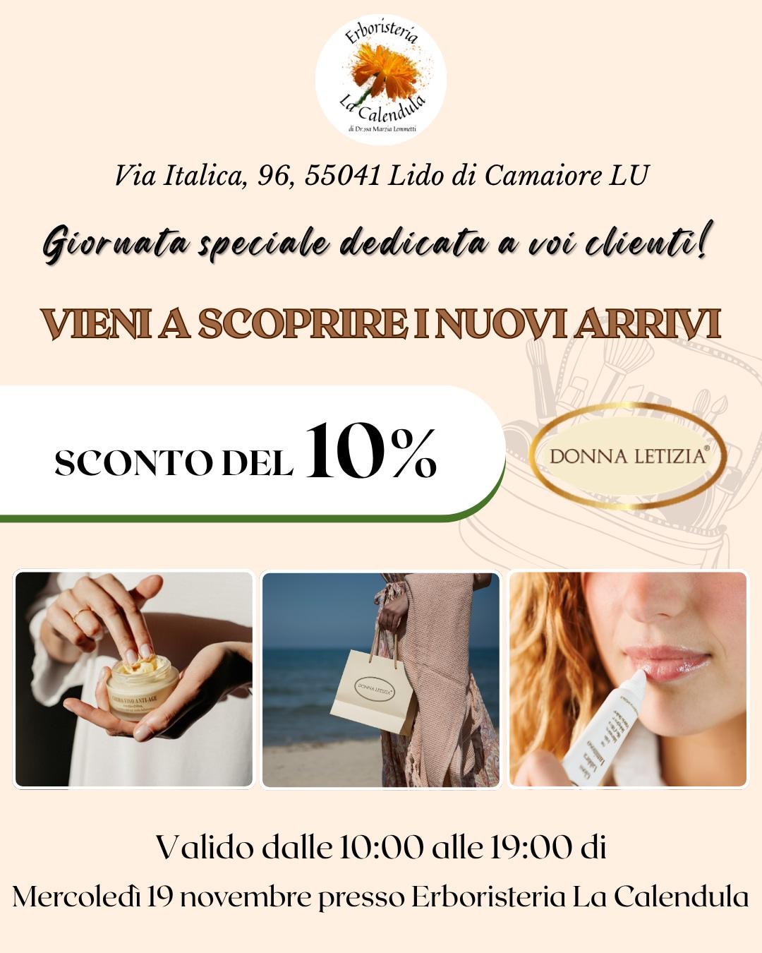 🌸 Una giornata di bellezza naturale ti aspetta! 🌿
Martedì 19 novembre, dalle 10:00 alle 19:00, ti aspettiamo all’Erboristeria La Calendula – Via Italica 96, Lido di Camaiore – per una giornata speciale dedicata al benessere e alla cura di sé.
Sarà l’occasione perfetta per provare i nostri prodotti naturali, scoprire i nuovi arrivi e approfittare di uno sconto del 10% su tutta la linea Donna Letizia. ✨
Ti aspettiamo con il sorriso, i profumi della Toscana e tante piccole coccole di bellezza. 💚
📍 Erboristeria La Calendula – Via Italica 96, Lido di Camaiore
🗓 Martedì 19 novembre | 10:00–19:00
#DonnaLetizia #CosmesiNaturale #Eventi #BellezzaNaturale #SkincareBio #MadeInItaly #ErboristeriaLaCalendula #LidoDiCamaiore #BenessereNaturale