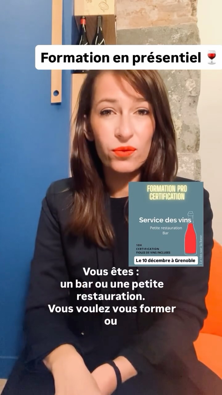 Formation pour pro du vin🍷en présentiel à Grenoble le 10 décembre 2025. Assurer le service des vins en bar et petite restauration : gagner en compétence et en confiance ! #formation #vin #alpes #grenoble #bar #restaurant