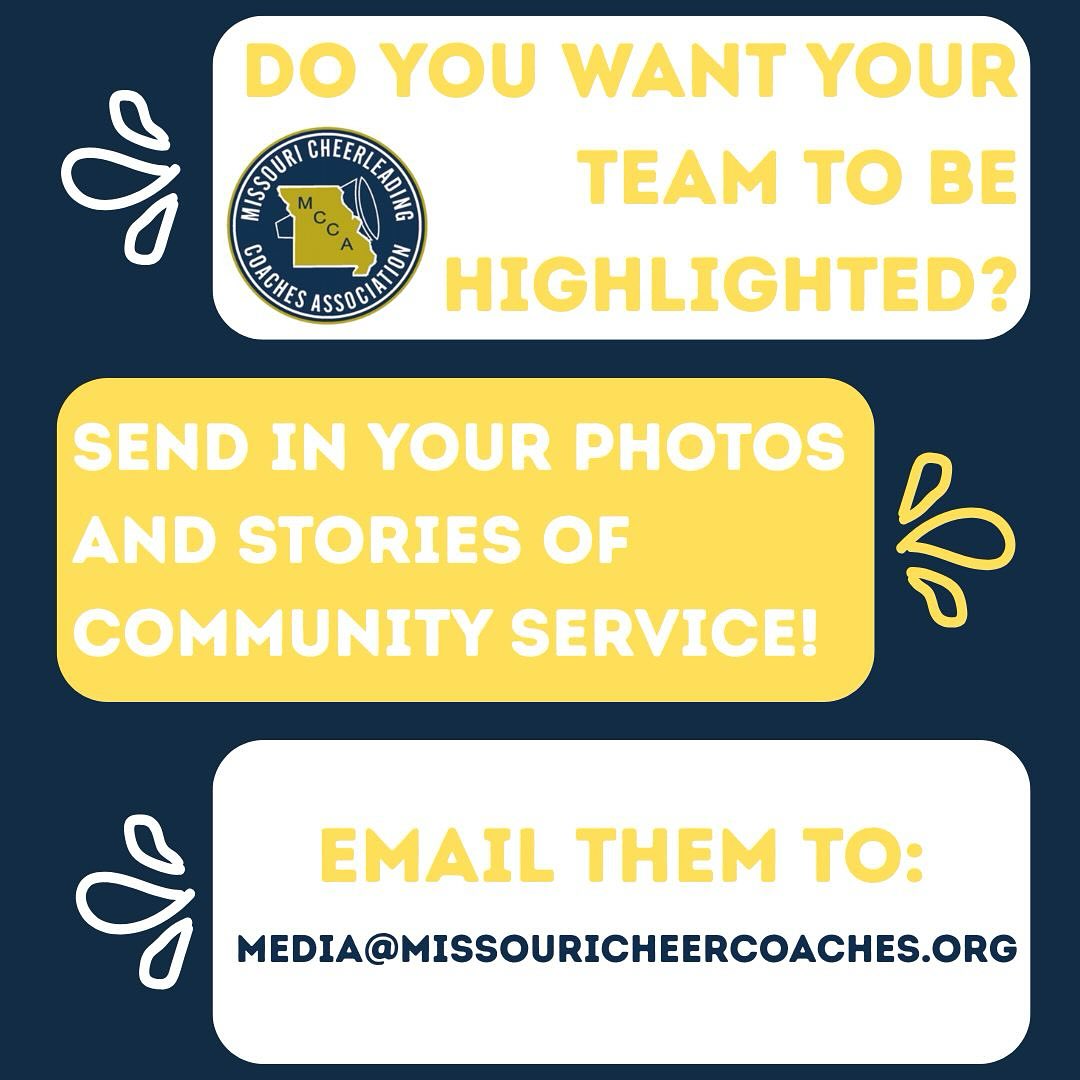 IS YOUR TEAM DOING AMAZING THINGS?! We want to feature your community service and efforts!
Please share your stories and photos with media@missouricheercoaches.org