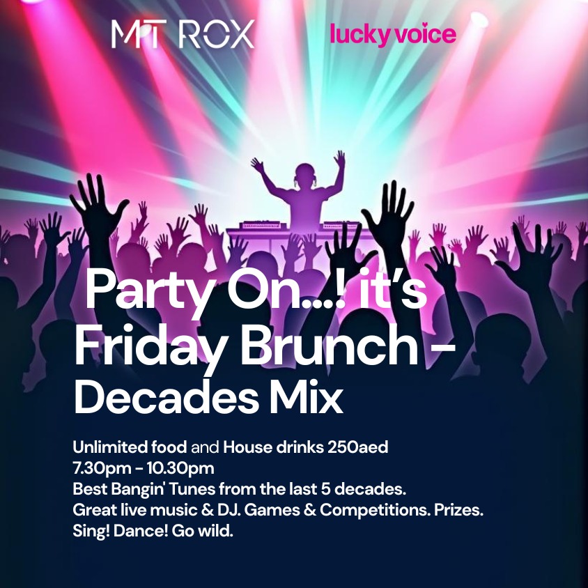 **BOOK A TABLE FOR BRUNCH NOW**
It’s FRIDAY night. It’s time to
PARTY ON........... FRIDAY NIGHT BRUNCH.
Join the MTROX team, this coming Friday 14th November 2025.
Bringing you a night of all the best banging tunes over the past 6 decades. DJ, live performances, games, prizes and surprises.
If you love songs from the years gone by, have a craving for retro tunes and want to dance and party like no one is watching then this is the perfect night for you and your pals!!
Unlimited food and house beverage brunch package 250aed. Upgrade to premium 300aed
7:30pm to 10:30pm
Be there or be square.
For bookings & enquiries,
Call 800 LUCKY or WhatsApp 052 991 6979
#mtrox #mtroxevents #partyon #oldskool #liveentertainers #games #prizes #millenials #genx #bangers #bangingtunes #dancelikenooneiswatching