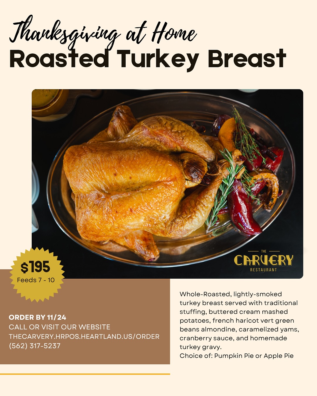 Hosting just got easier. Let us handle the holiday spread so you can focus on the cozy chaos 🦃
Order by Monday, 11/24
Pickup: Thursday, 11/27 | 11AM–5PM
Curbside available. Custom pickup times? Call us.
.
.
.
#HolidayEats #TheCarveryLB #DTLBDining #LongBeachFoodies #FeastWithoutTheMess