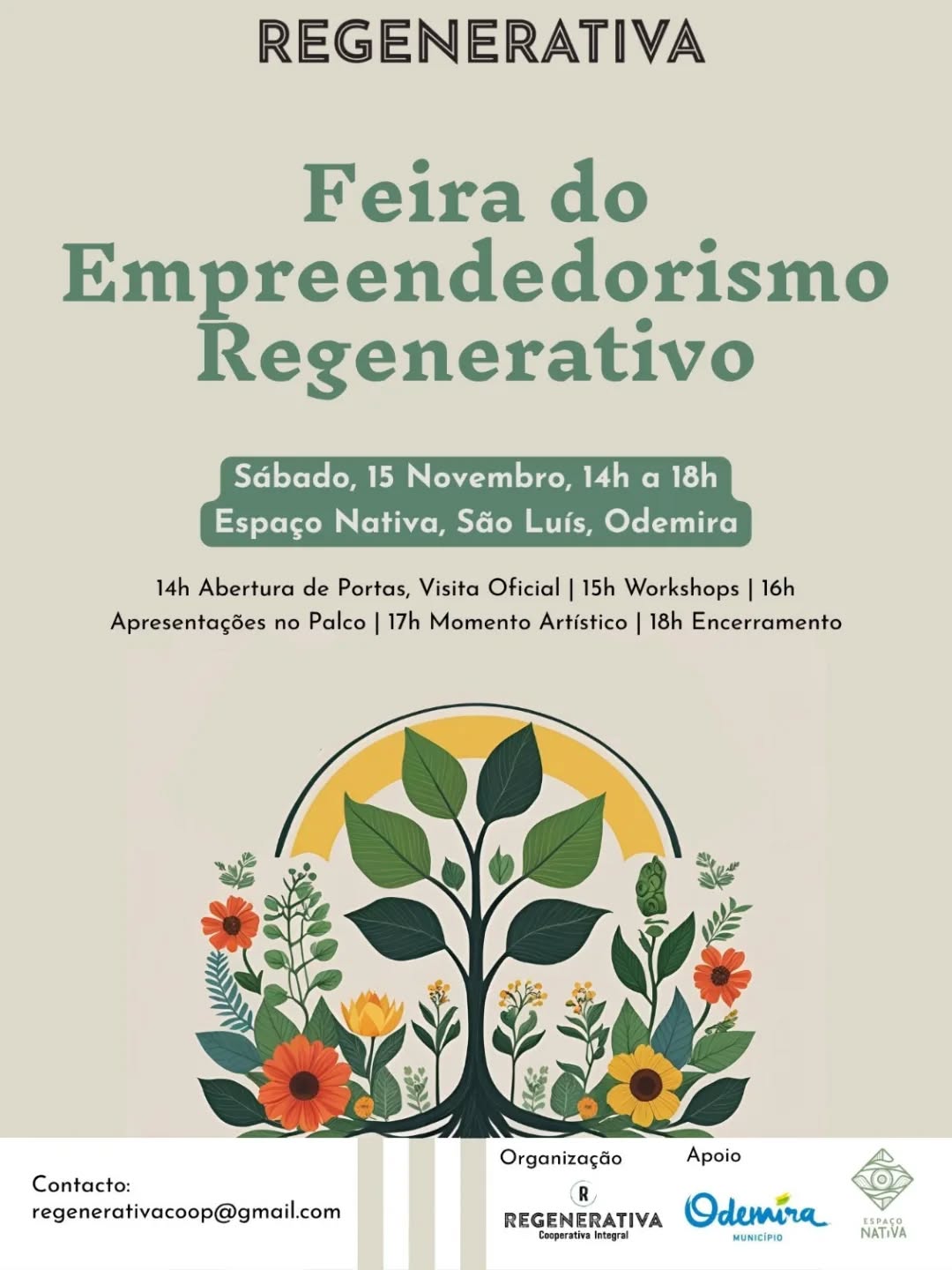 FEIRA DE EMPREENDEDORISMO REGENERATIVO
📆 15 Novembro
🕧 14h - 18h
📍 ESPAÇO NATIALVA @espaco_nativa
A REGENERATIVA organiza a primeira Feira do Empreendedorismo Regenerativo, já este sábado, 15 de novembro, das 14h às 18h, no Espaço Nativa em São Luís, Odemira.
A Feira pretende dar visibilidade aos projetos e negócios empreendedores dos cooperantes da REGENERATIVA Cooperativa Integral, quer os já estabelecidos e que faturam através da coop, quer os que atuam de forma autónoma/ independente, quer ainda os em fase de incubação de ideias.
Pretende ainda dar a conhecer projetos de referência nesta área, de amigos e parceiros que já conhecemos bem e com os quais já colaboramos.
Outra das intenções deste evento é recolher informação para figurar no catálogo que iremos produzir e divulgar amplamente, apresentando a TEIA do ecossistema empreendedor da nossa cooperativa.
Quanto ao programa do evento, é o seguinte:
14h00 ➡️ Abertura da Feira e Visita Oficial com representantes institucionais e os media.
15h00 ➡️ Início dos workshops e atividades ‘hands on’, com destaque para o workshop
‘Empreendedorismo Regenerativo e Estratégias de Comunicação’ com a head de comunicação da cooperativa, Rafaela Leal
16h00 ➡️ Início de pitch de apresentação de projetos/ negócios no palco
17h00 ➡️ Momento artístico no palco
18h00 ➡️ Encerramento da Feira
Durante o evento, será possível tomar e petiscar algo no Café Nativa, efetuar compras na Mercearia Nativa, visitar o Espaço Cowork e assistir à apresentação sobre a coop e a TEIA dos Empreendedores, bem como consultar a agenda dos eventos do Espaço Nativa e propor eventos à coop.
Para dúvidas e mais informações contactar por email regenerativacoop@gmail.com.