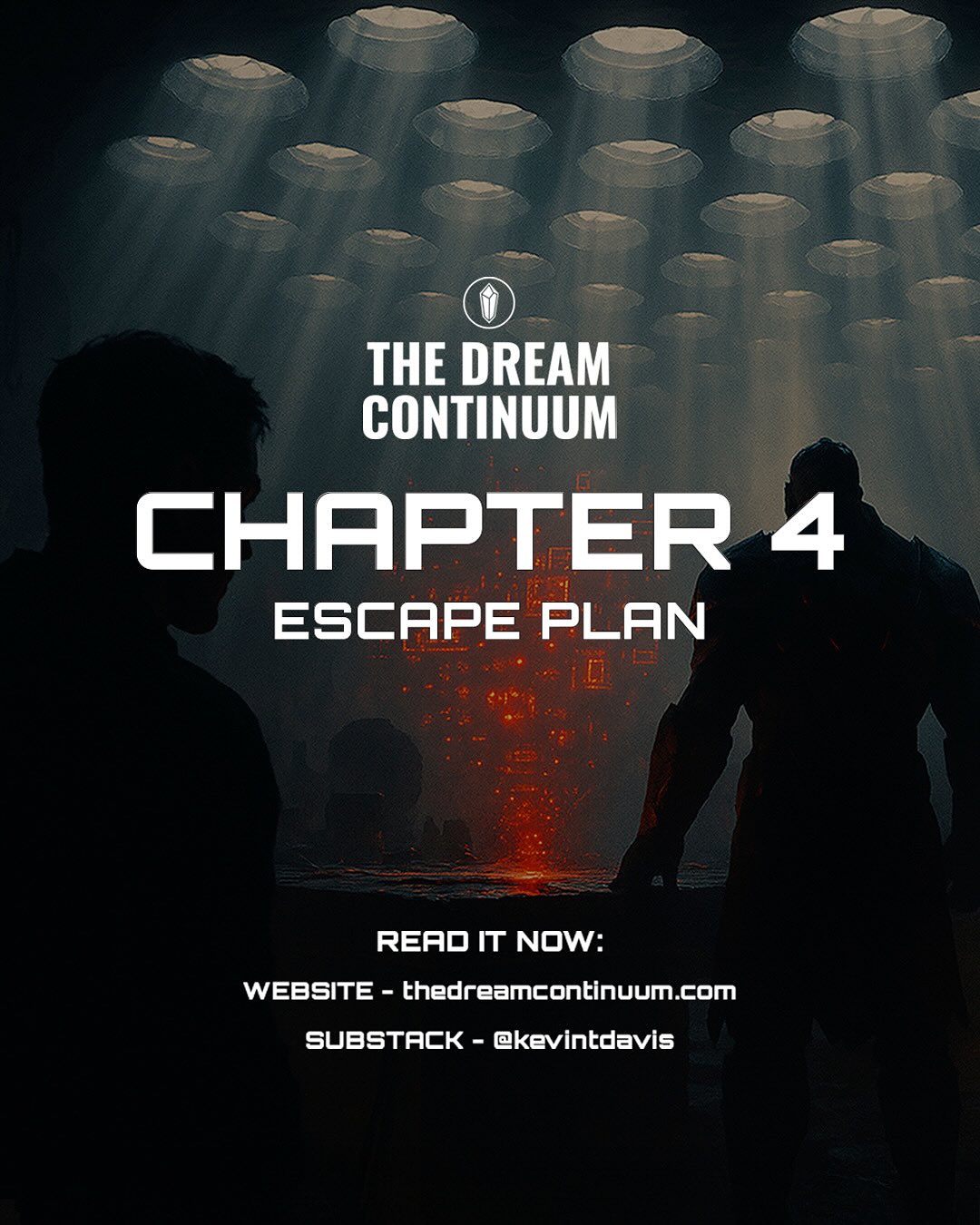 Chapter 4 - Escape Plan 🌋
Read it now:
WEBSITE - thedreamcontinuum.com
SUBSTACK - kevintdavis
Chapters 1-4 are officially released! Let me know what you think of this one :)