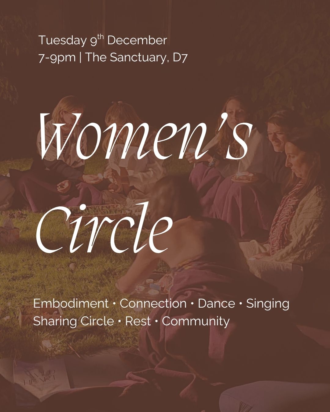 ~ The magic of sisterhood ~
Next Circle - 9th Dec 7-9pm, at the Sanctuary, D7.
Each circle is unique - it brings us women together in a space where we can show up fully and truly.
Each circle is a sacred space where all parts of ourselves are welcome, where we can lean into each other, release, share, accept, express ourselves and let the blessings of our collective wisdom unfold through the spirit of sisterhood.
~ looking forward to more magic, more blessings to unfold as we come together ~
Much love,
Anna
#womenscircle #sisterhood #healing #embodiment #community