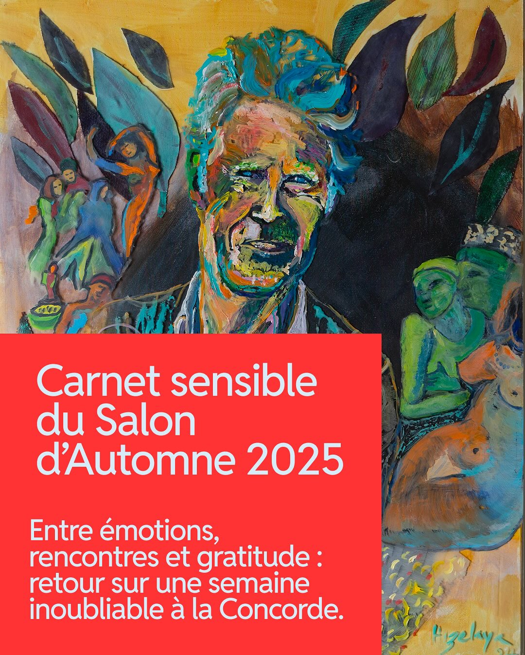 Tant d’énergie, de visages, de langues et de couleurs.
Merci au Salon d’Automne, à mes amis venus de loin, et à tous ceux qui m’encouragent à continuer à peindre.
L’art, c’est important pour vivre.