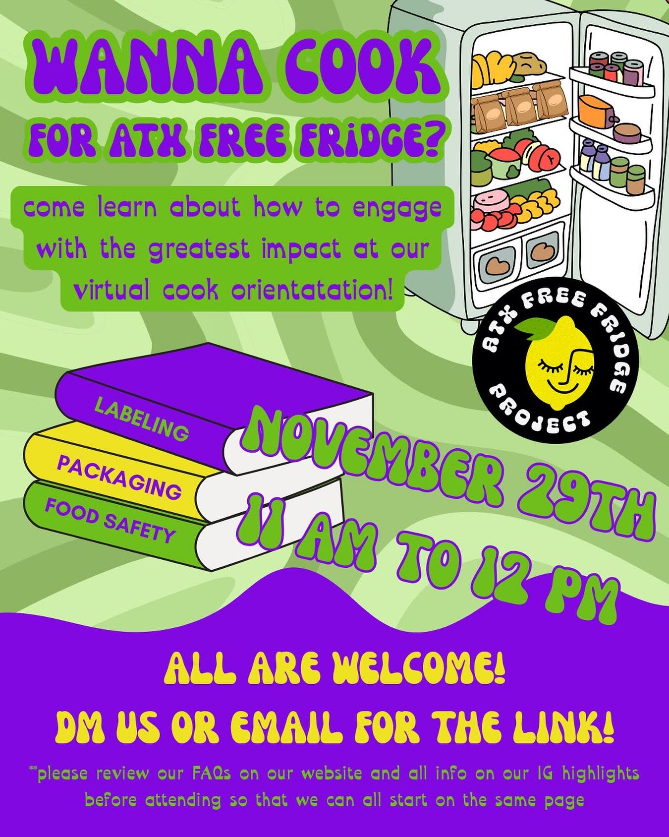 Learn all you need to know to have the greatest impact when you contribute meals to the fridges! During this virtual cook orientation, we’ll talk about the best foods to prepare, labeling, packaging, food safety, & more! DM or email us for the link!
All are welcome! While we always encourage questions, please please thoroughly review the FAQs on our website and all of our highlights on IG before attending so that we can all begin on the same page 💛