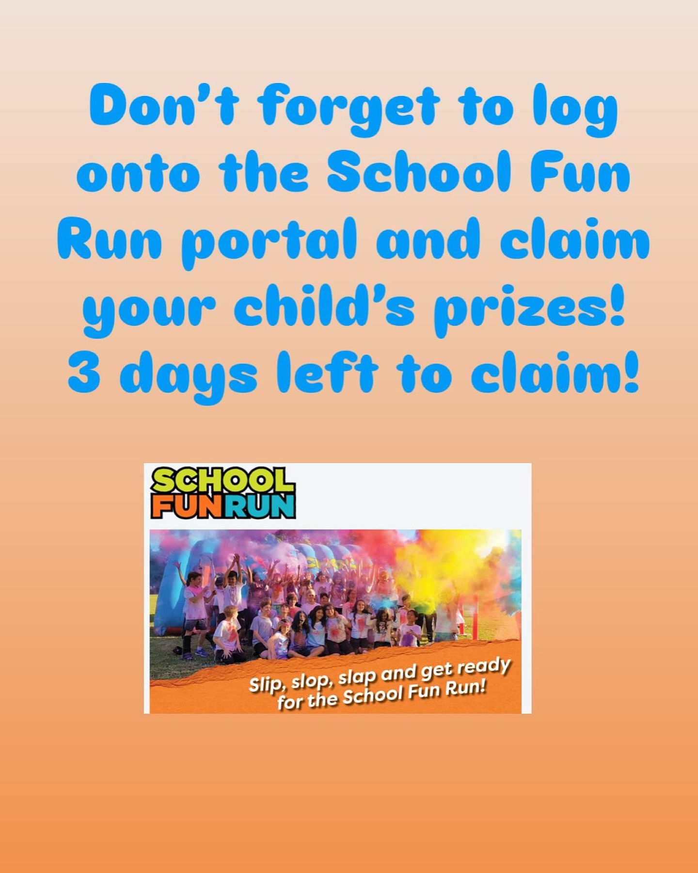 There are 3 DAYS left for your children to claim their fundraising prizes! Don’t forget to log into your portal to claim.