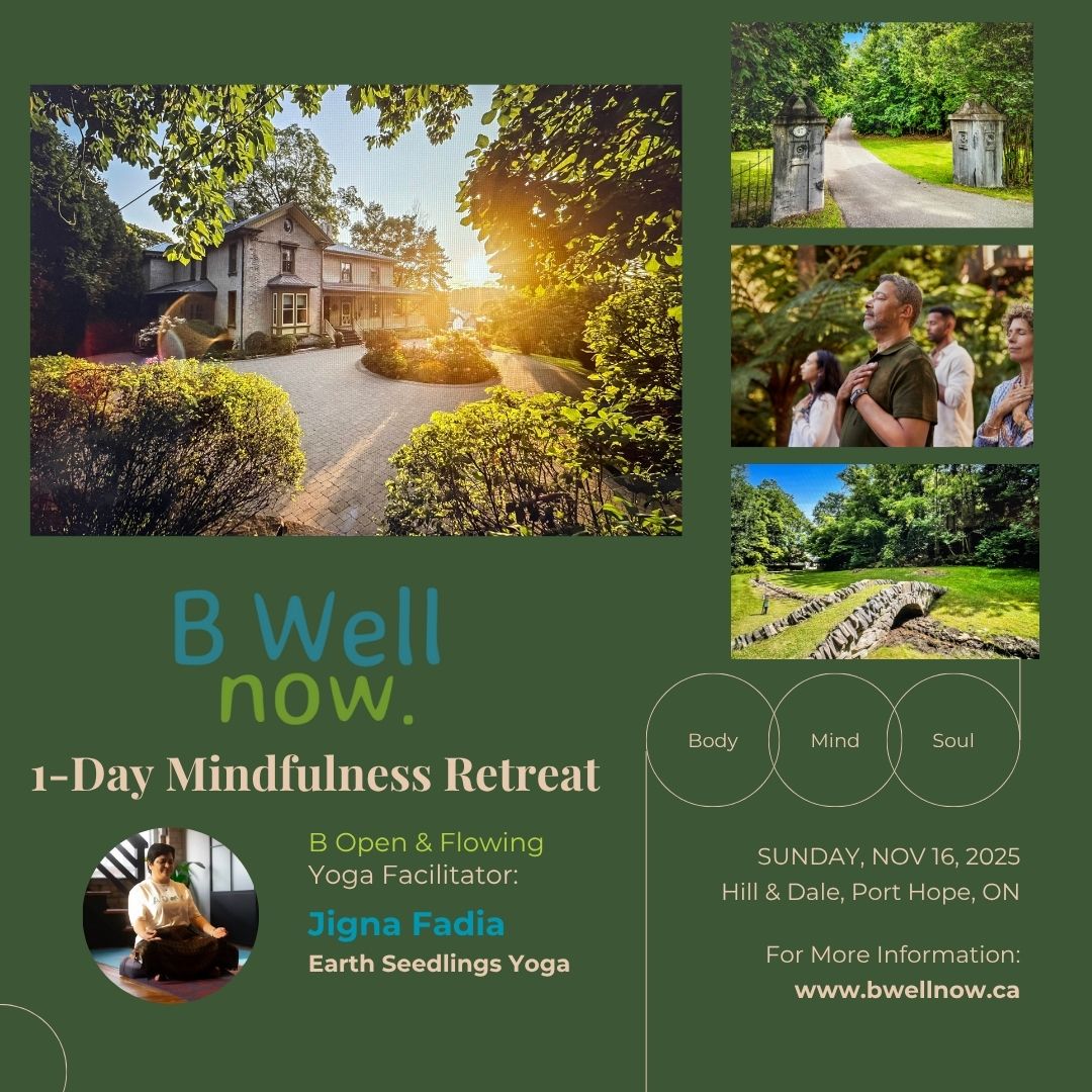 We're delighted to invite you to B Well Now, a transformative one-day retreat on the weekend: November 16th, at the beautiful Hill & Dale in Port Hope, Ontario for a full day of Mindfulness to nourish your body, mind and soul.
It is created and led by wellness expert @vaevans17 Evans in collaboration with Jigna Fadia, and amazing facilitators @connectthu @thefrankchapter@Kira
Register here: https://lnkd.in/e87pc9-e