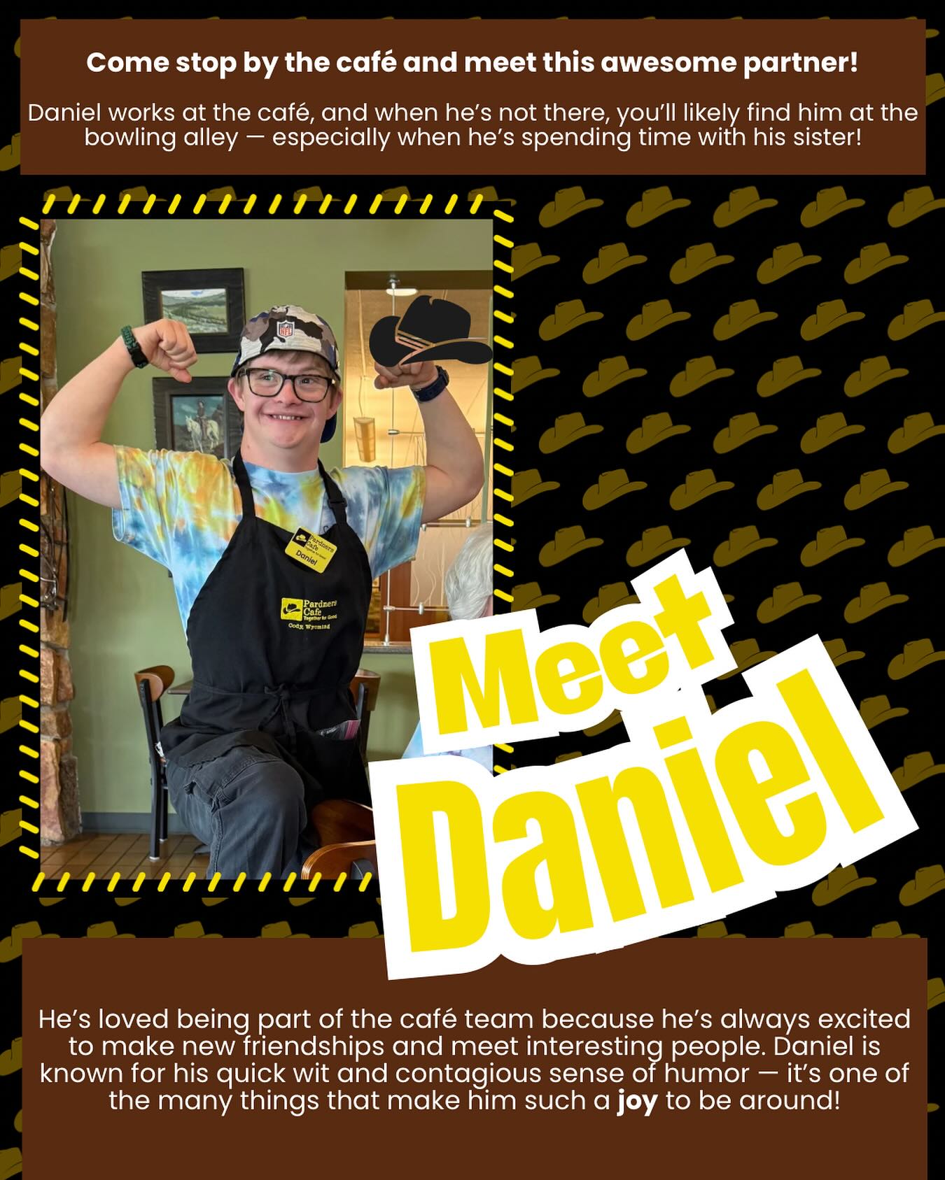 Meet Daniel! He is an awesome member of our community here at the Cody Pardners. He is full of smiles and laughter!