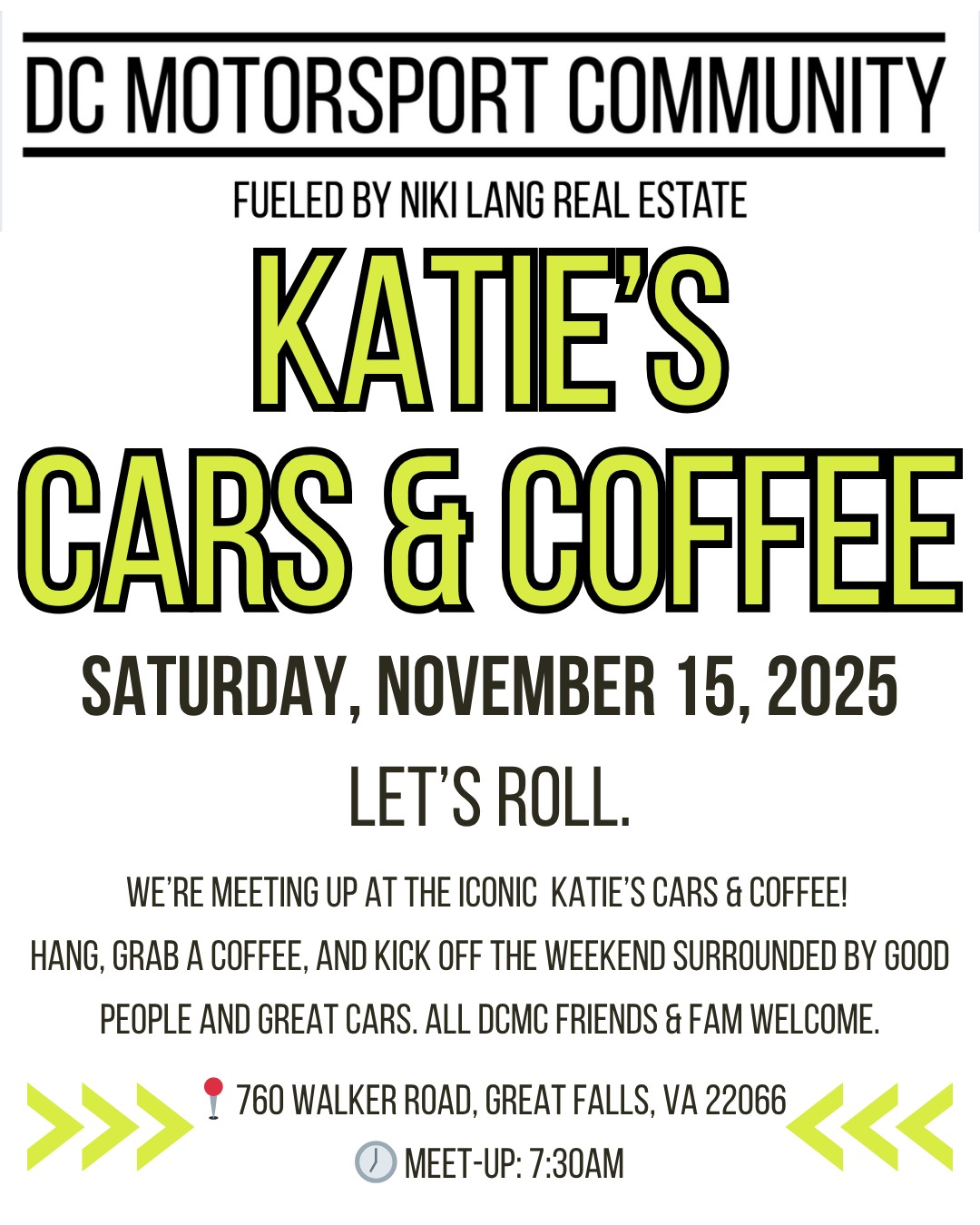 Let’s Roll.
We’re meeting up at the iconic Katie’s Cars & Coffee!
Hang, grab a coffee, and kick off the weekend surrounded by good people and great cars. All DCMC friends & fam welcome.
Don't forget your Pit Pass ;)
📍760 Walker Road, Great Falls, VA 22066
🕖 Meet-up: 7:30am