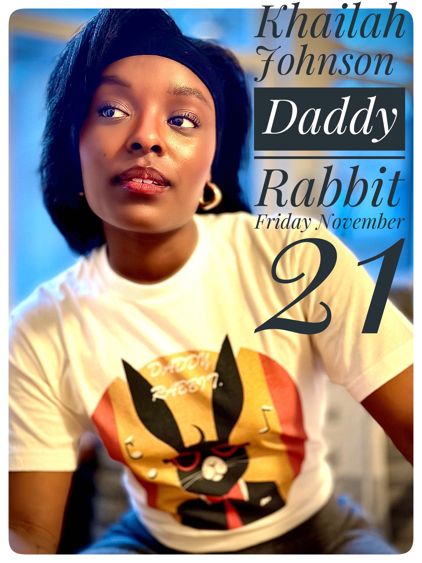 She's back! The incredible Khailah Johnson plays Daddy Rabbit this Friday 21st with full band featuring Misha Piatigorsky, Tatum Greenblatt, Peter Slavov, Samvel Sarkisyan, and Rahj Mason. It's the party to end all parties. Do Come! Tickets @ https://daddy-rabbit.turntabletickets.com
#livemusic #nyc #daddyrabbit #khailah #khailahjohnson #livejazzmusic