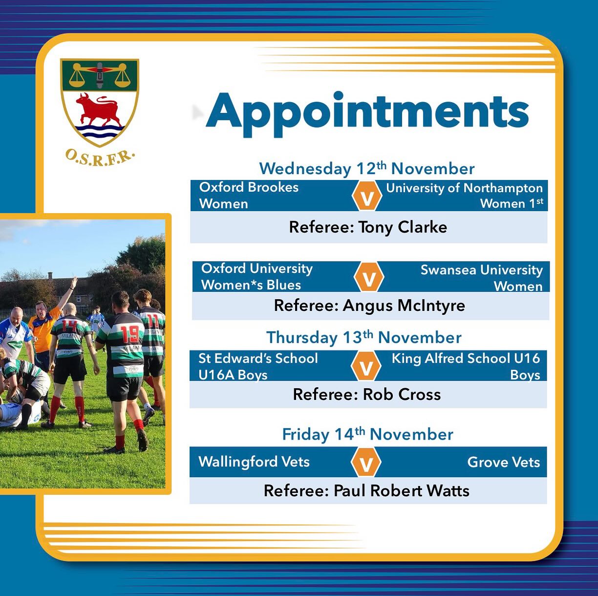 I’ll start off by apologising to @angusramci for giving him 2 games in a day - turns out that one was today, but hopefully no errors in the rest of the appointments, but do check back for updates as we get closer to the weekend games in case there are any last-minute changes.
@oburfcwomen @ourfcwomen @swanseauniwrfc @stedwardsoxford @wallingfordrfc @grove_rugby @abingdon_rugby @etoncollegexv @ourfc_blues @wildboysoutlaws_crfc @chinnorrfcthame @mcsoxford @readingbluecoat @bloxhamschoolsport @bmsrugbyxv @oxfordrfc @wearesilverbacks @hungerford_rfc @henleyhawks @newburyblues @oxfordquins @letchworth_rufc_lionesses @bicestervixens @gabrfc_women @abingdonwomensrfc
#bepartoftheteam🌹 #takeupthewhistle #keepyourbootson #rugbyrefereeappointments