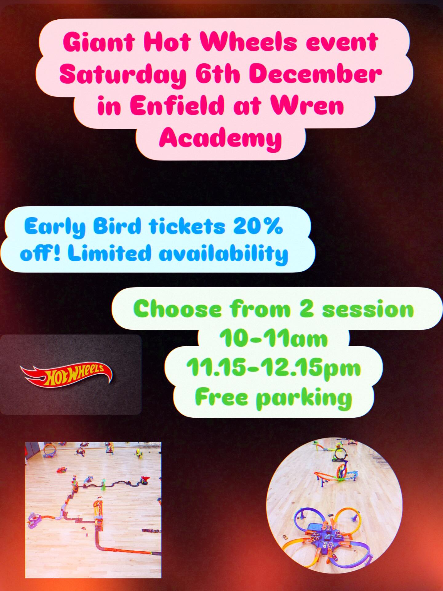 🔥 Giant Hot Wheels Track Event – Enfield! 🔥
🚗 Saturday 6th December | Wren Academy, Enfield
Get ready for high-speed fun and excitement!
Bring the family and experience our Giant Hot Wheels Track - perfect for kids who love racing, looping, and jumping their favourite cars!
🎟️ Early Bird Tickets – 20% OFF! Limited availability, so grab yours before they’re gone. Use code BFHQ at checkout for the discount
🕙 Choose Your Session:
10:00am – 11:00am
11:15am – 12:15pm
🚗 Free Parking on Site!
Come along for a morning packed with fun, laughter, and Hot Wheels thrills - see who’s the fastest racer on the track!
👉 Book now and make Saturday 6th December a day full of Hot Wheels excitement! @hqplaydate
#hotwheels #enfield #enfieldparents #enfieldkids #hertfordshire #northlondon #enfieldtown #toycars #northlondonkids #kidsfun #kidsfunactivities